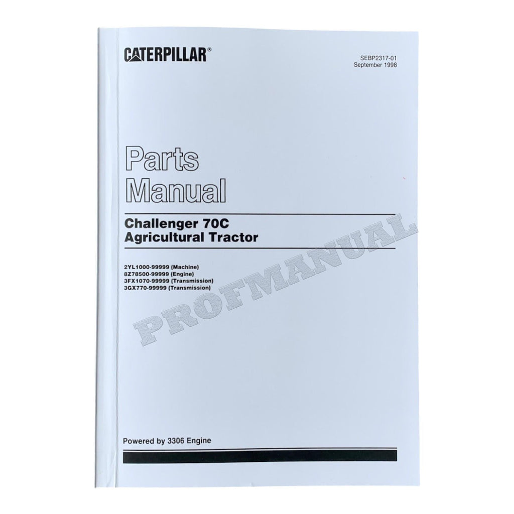 Manual del catálogo de piezas del tractor agrícola Caterpillar Challenger 70C SEBP2317