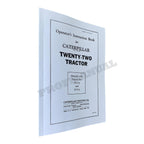 Caterpillar Twenty Two Tractor Operators Maintenance Manual 2F1-Up 1J1-Up