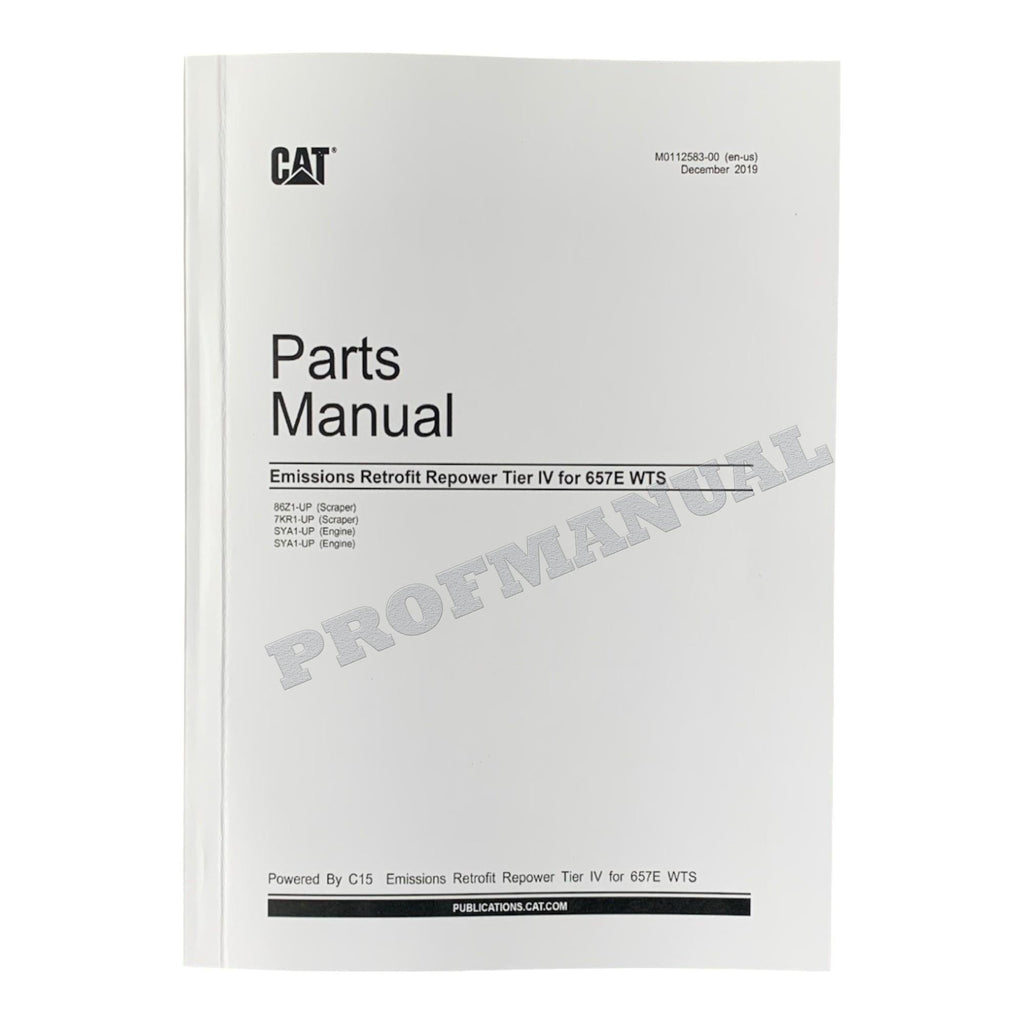 Caterpillar C15 Emissions Retrofit Repower Tier IV 657E WTS Parts Catalog Manual