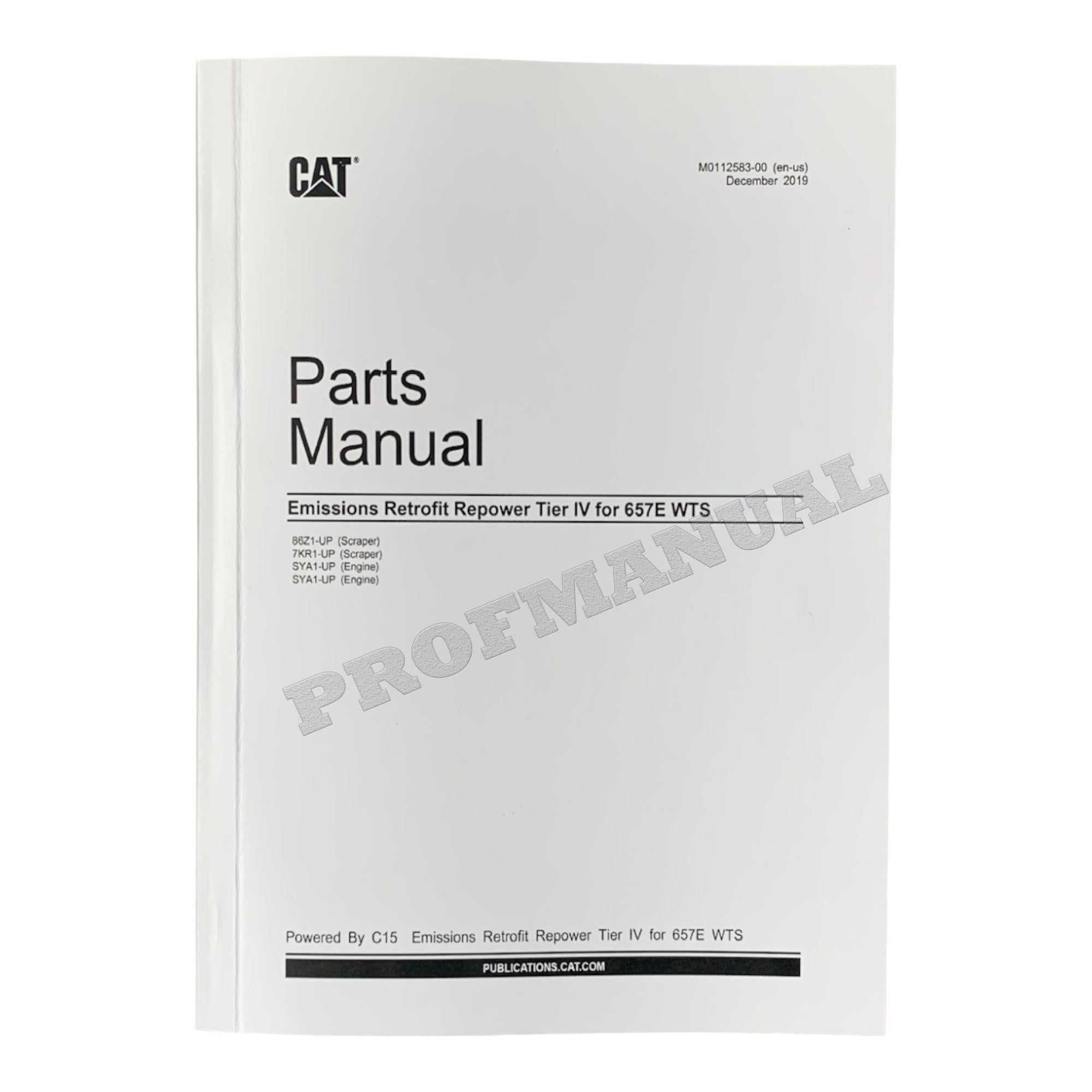 Caterpillar C15 Emissions Retrofit Repower Tier IV 657E WTS Parts Catalog Manual