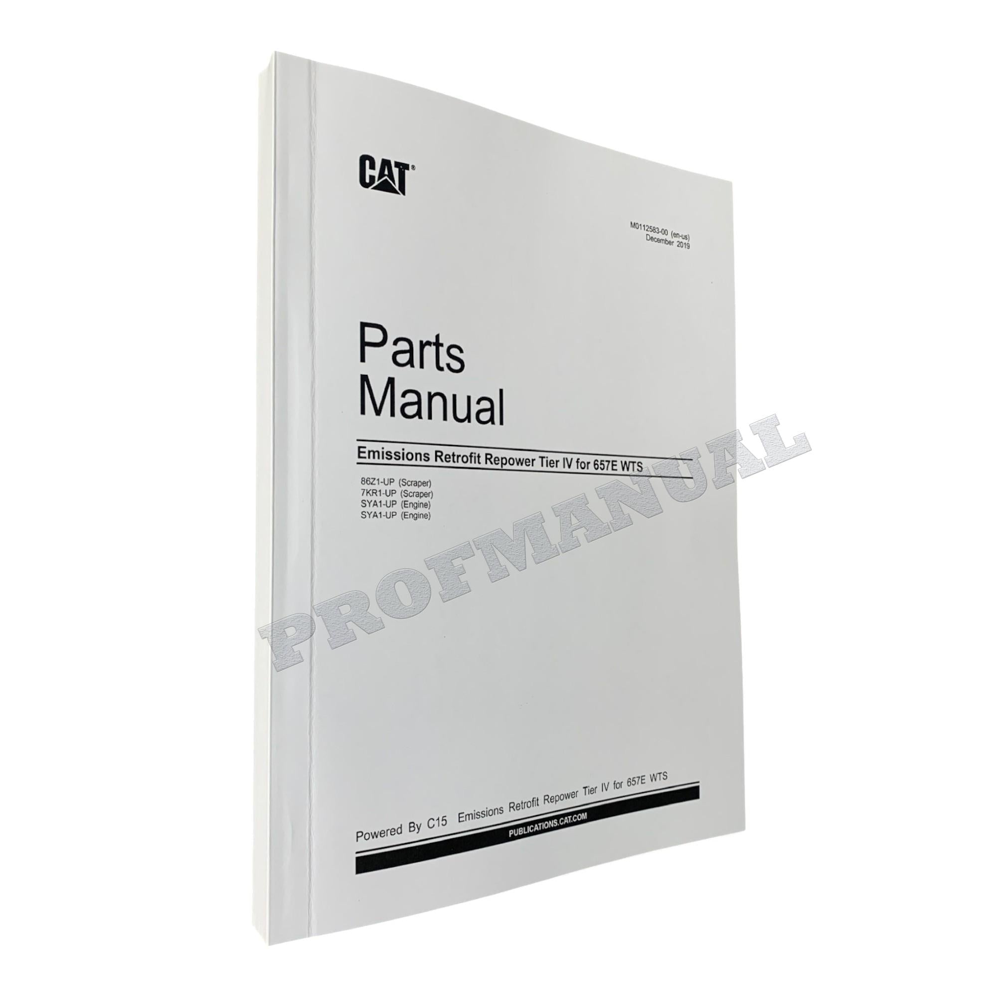 Caterpillar C15 Emissions Retrofit Repower Tier IV 657E WTS Parts Catalog Manual