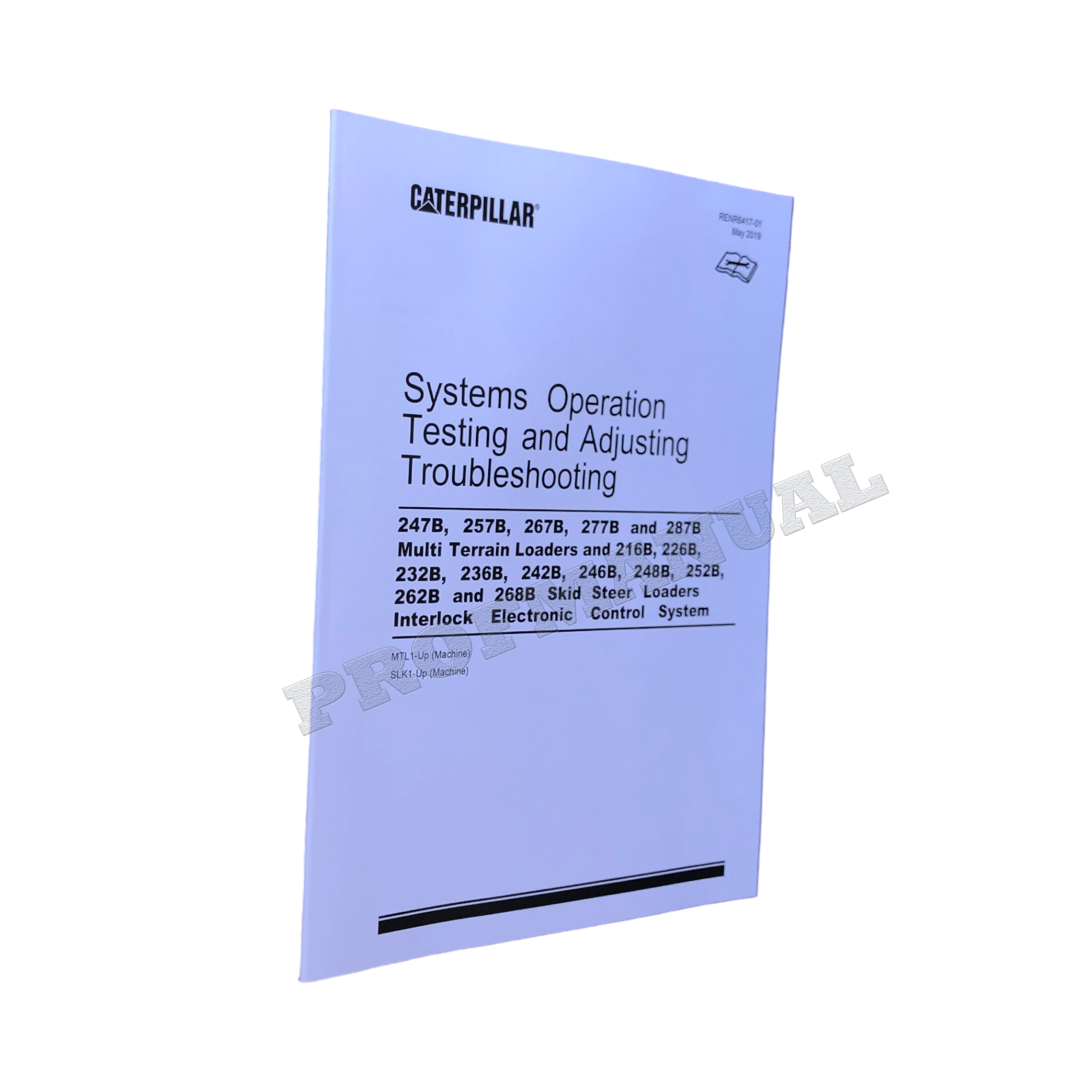 Caterpillar 247B 257B 267B 277B 287B Loader Operat Test Adjusting Manual Troubleshoot