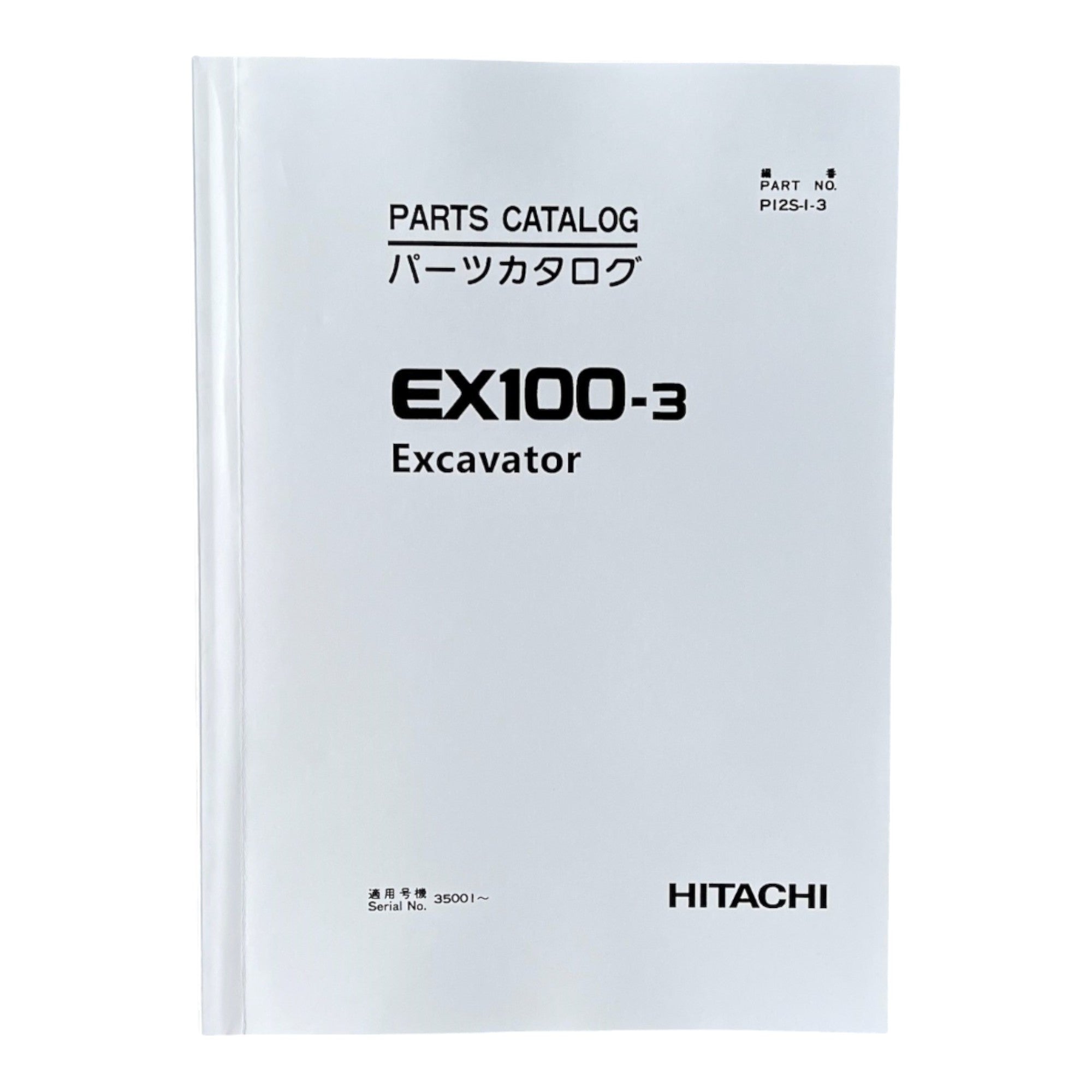 HITACHI EX100-3 Excavator Parts Catalog Manual SN 35001-