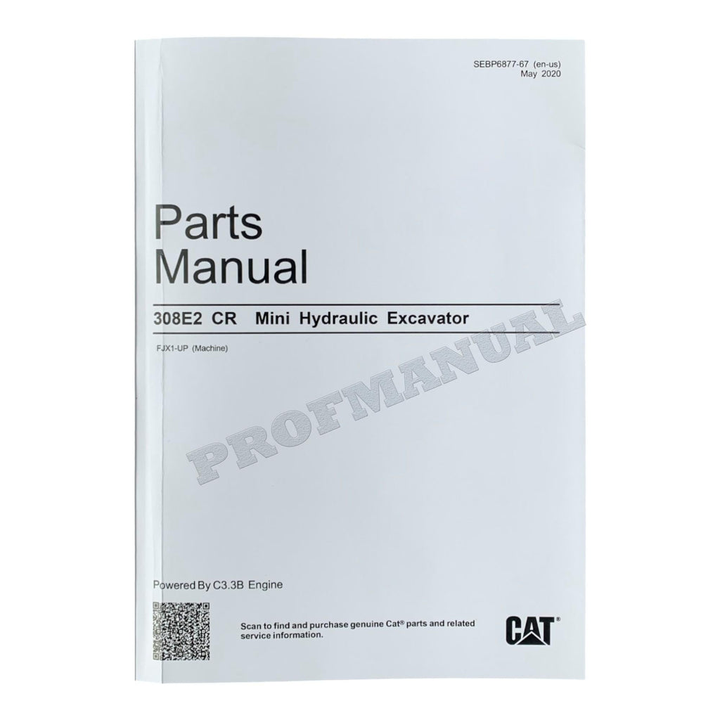 Caterpillar Cat 308E2 CR Mini Hydraulic Excavator Parts Catalog Manual FJX1-Up