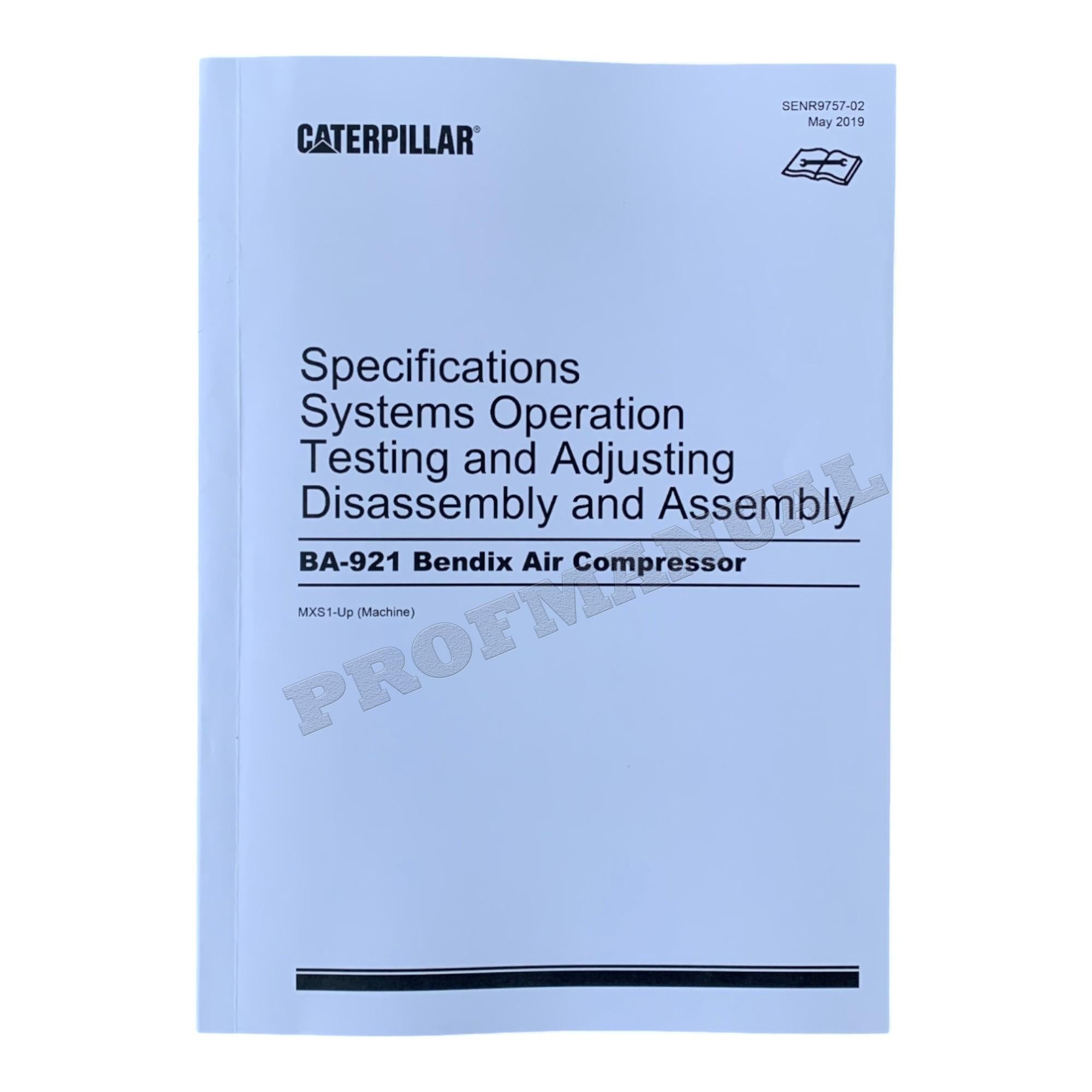 Caterpillar BA-921 Bendix Air Compressor Spec Test Adjusting Disassembly Assembly Manual