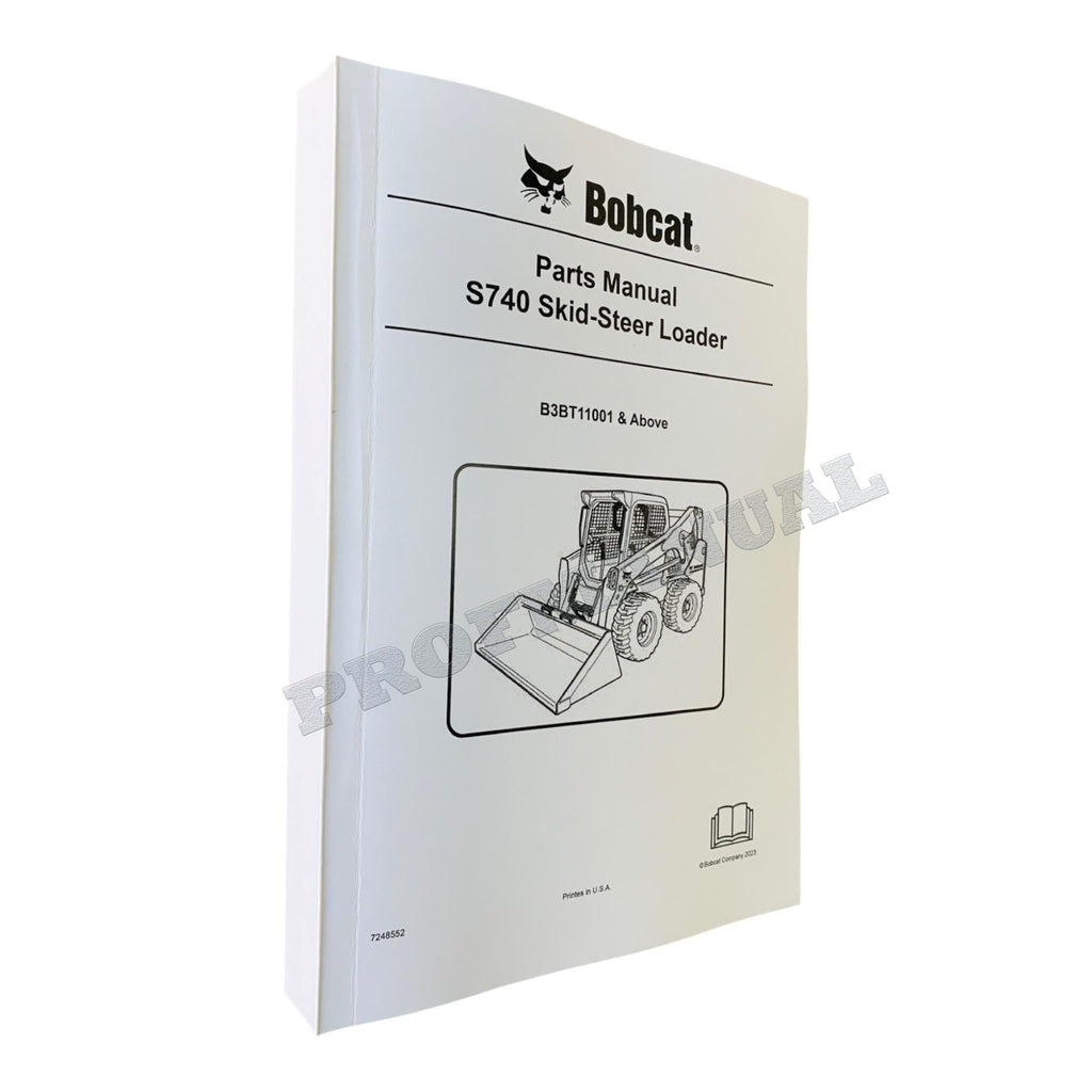 Bobcat S740 Skid Steer Loader Parts Catalog Manual B3BT11001-