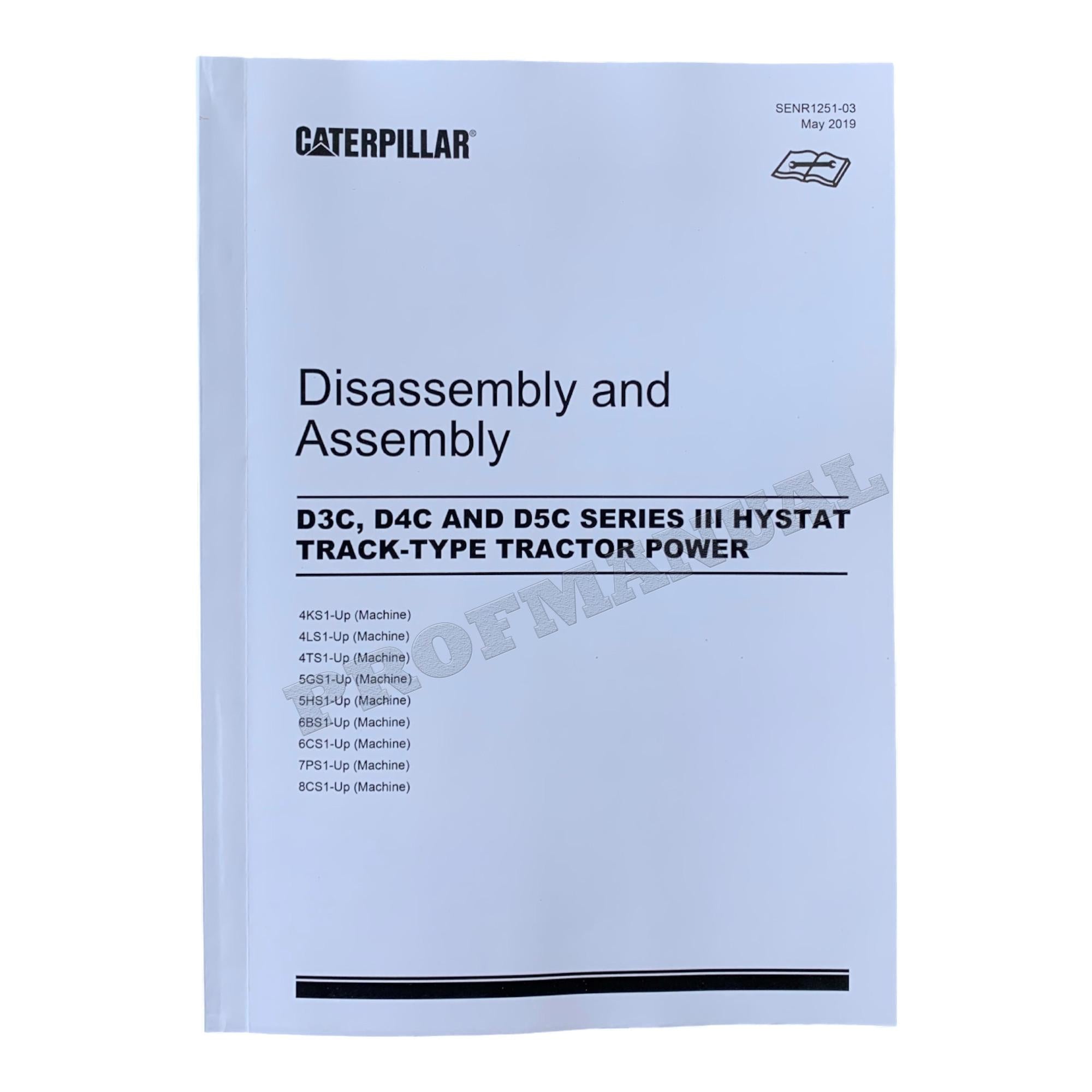 Caterpillar D3C D4C D5C SERIE 3 HYSTAT TRACTOR POWER Manual Disassembly Assembly