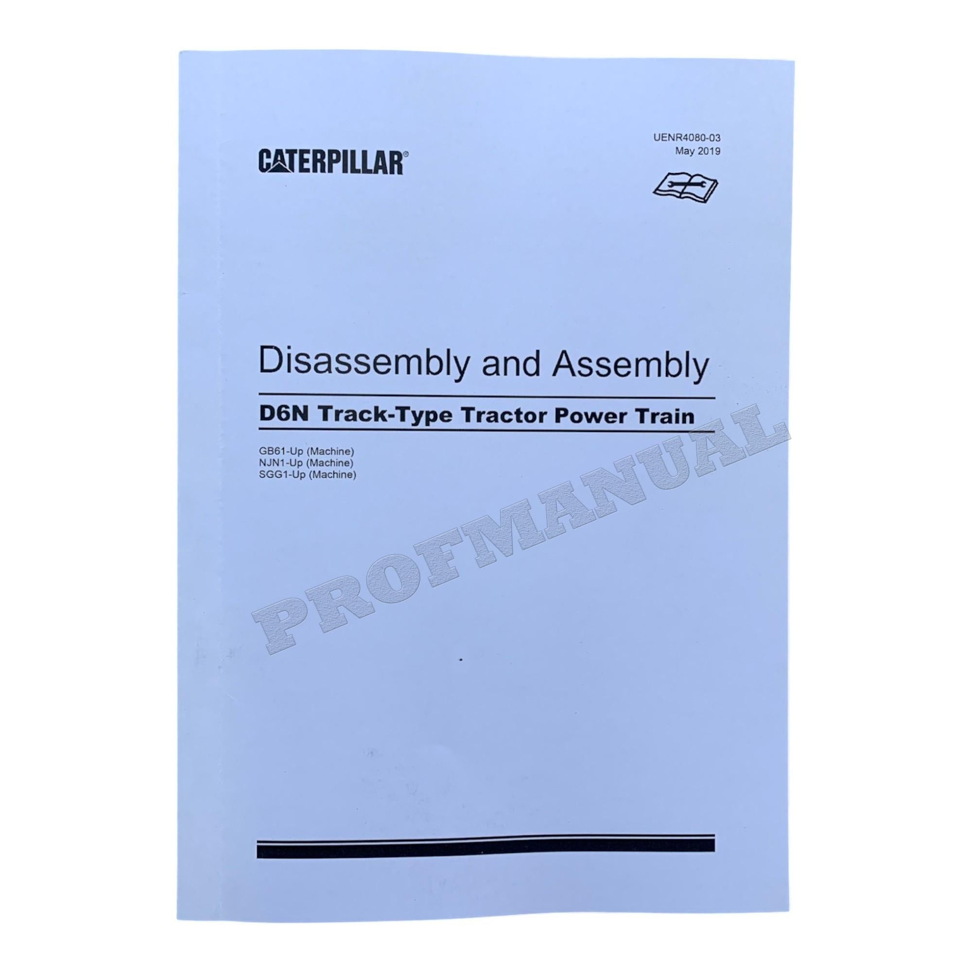 Caterpillar D6N Track Type Tractor Power Train Manual Disassembly Assem UENR4080