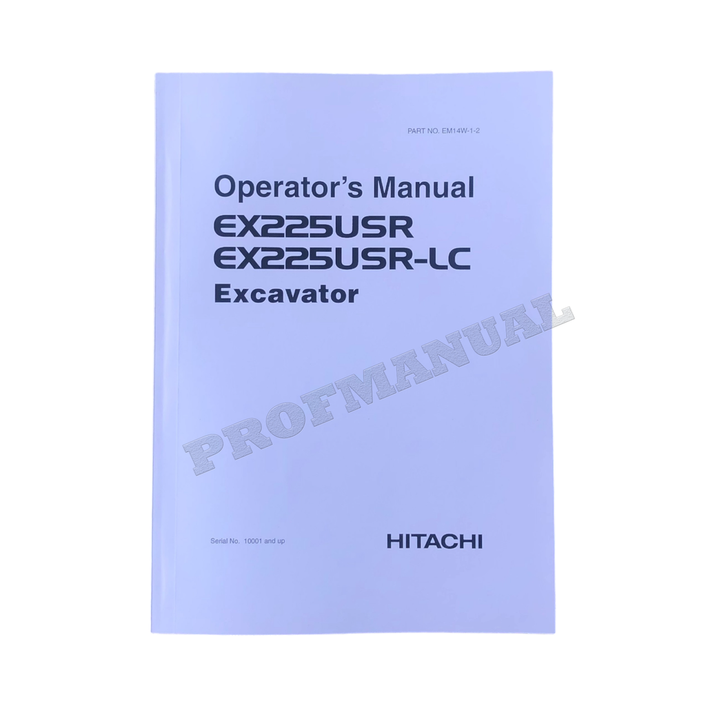 HITACHI EX225USR EX225USR-LC EXCAVATOR OPERATORS MANUAL 10001 and up