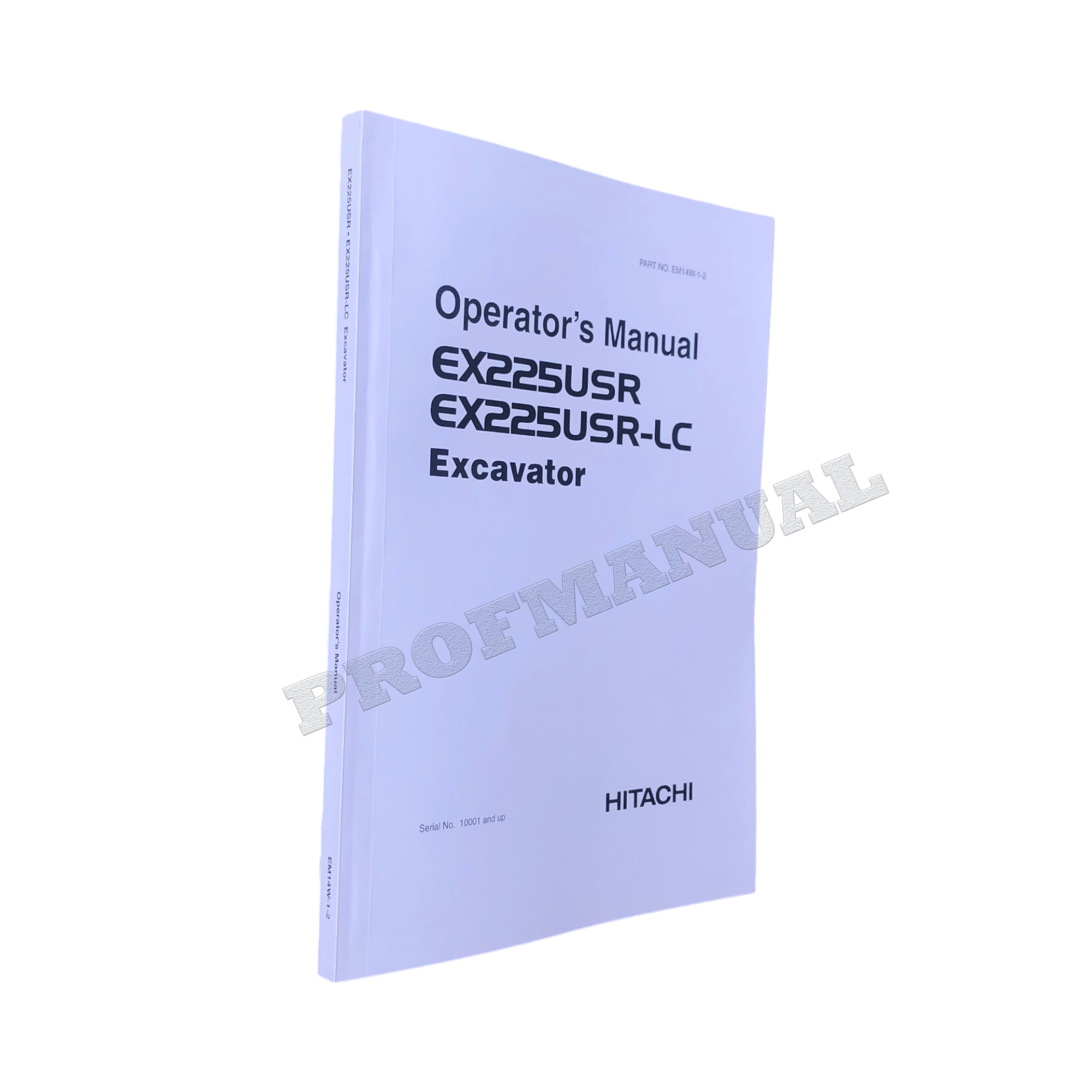 HITACHI EX225USR EX225USR-LC EXCAVATOR OPERATORS MANUAL 10001 and up
