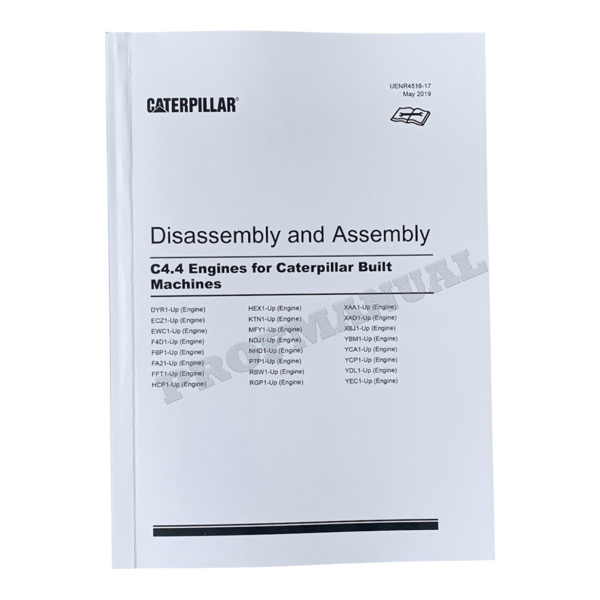 Caterpillar Cat C4.4 Engine Built Machine Disassembly Assembly Manual UENR4516