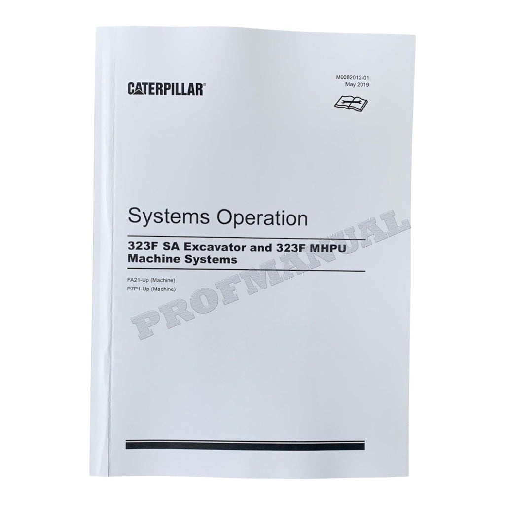 Caterpillar 323F SA EXCAVATOR Full Service Manual SN FA21-UP *Send serial number