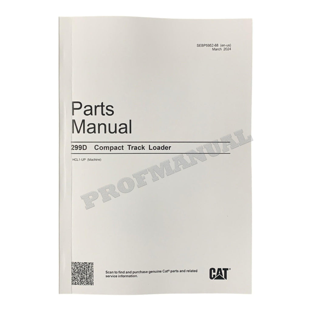 Caterpillar Cat 299D Compact Track Loader Parts Catalog Manual SEBP5952