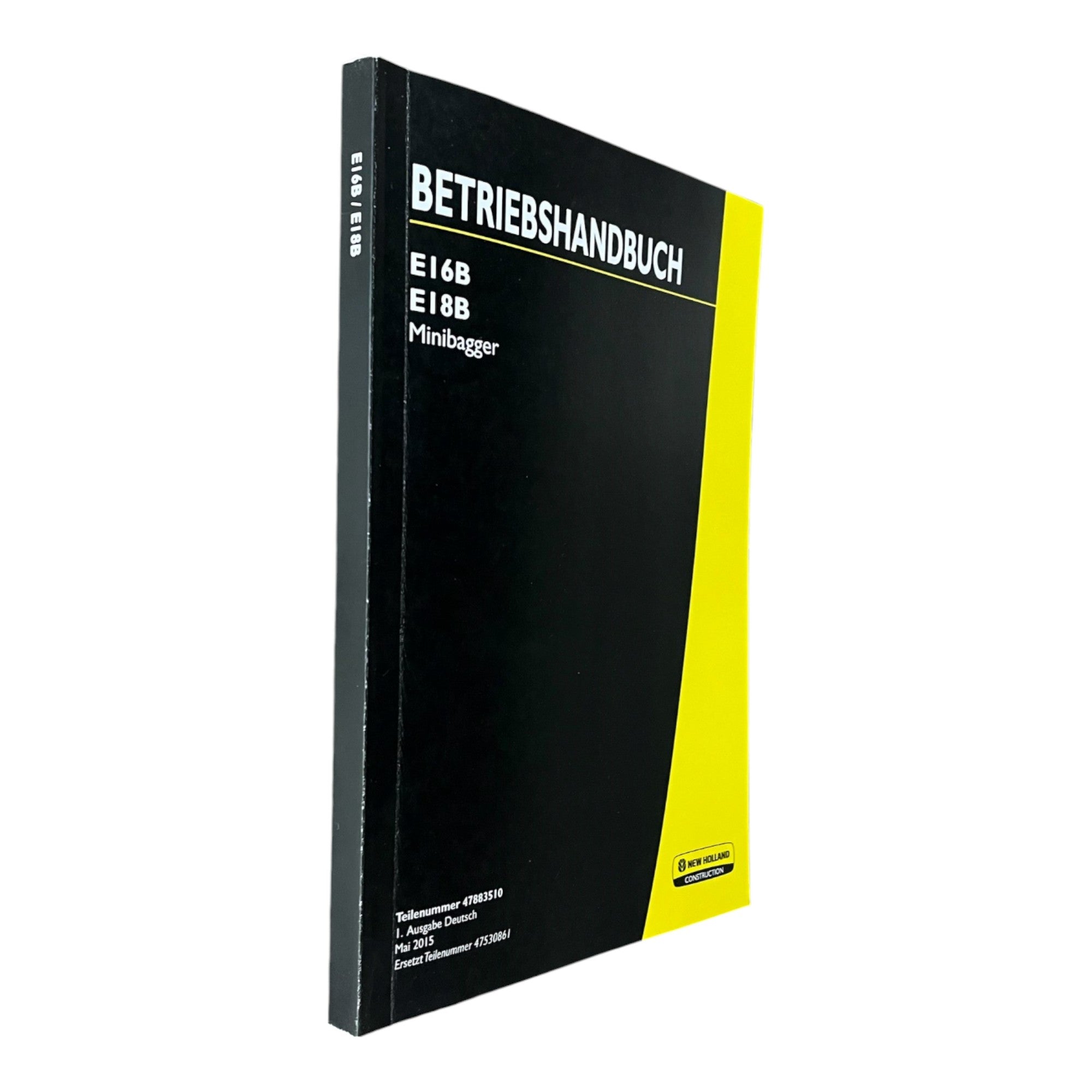New Holland E16B E18B Bagger Betriebsanleitung 47883510