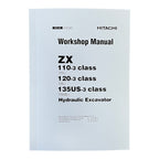HITACHI ZAXIS ZX110-3 ZX120-3 ZX135US-3 Excavator Workshop Service Manual