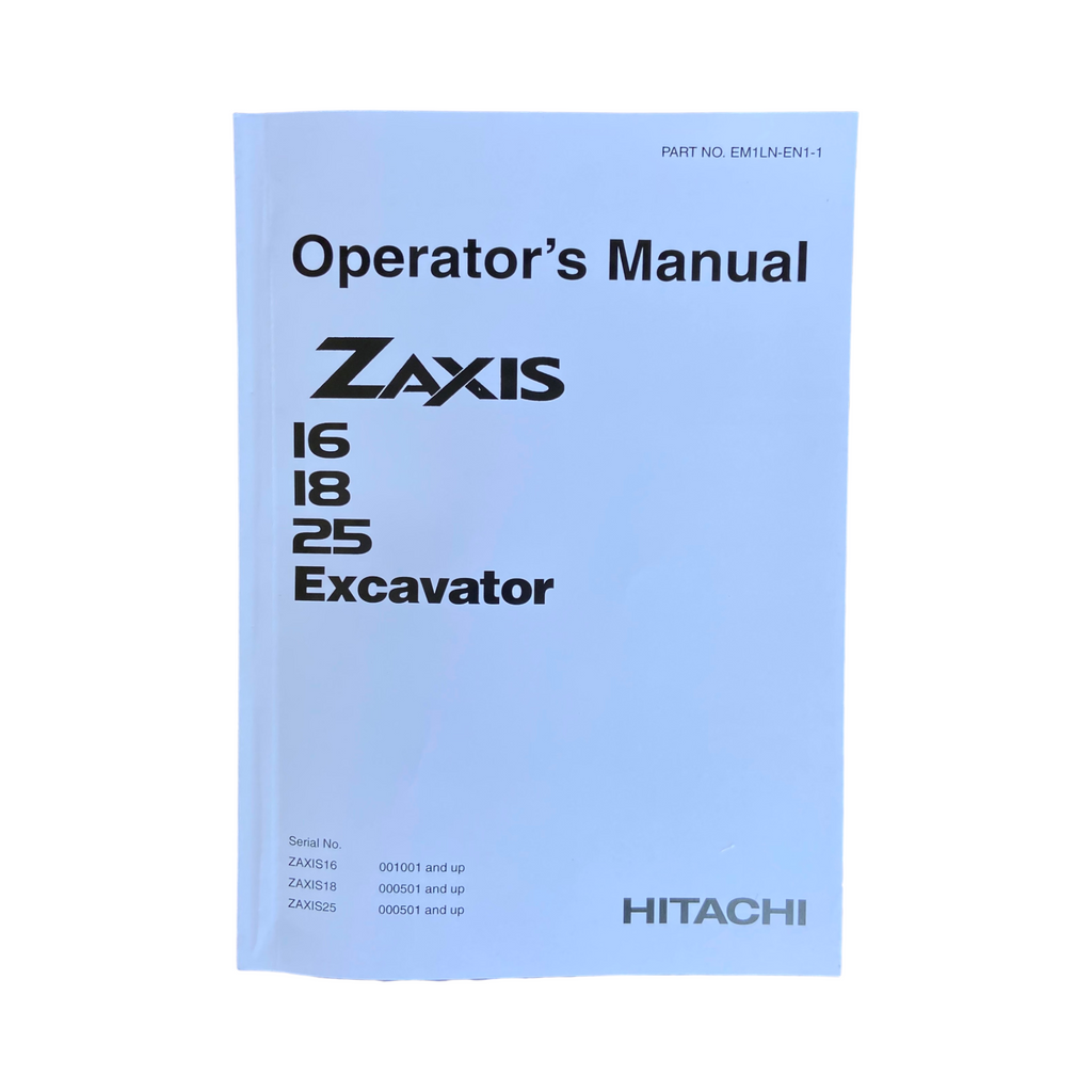 HITACHI ZAXIS ZX 16 18 25 EXCAVATOR OPERATORS MANUAL