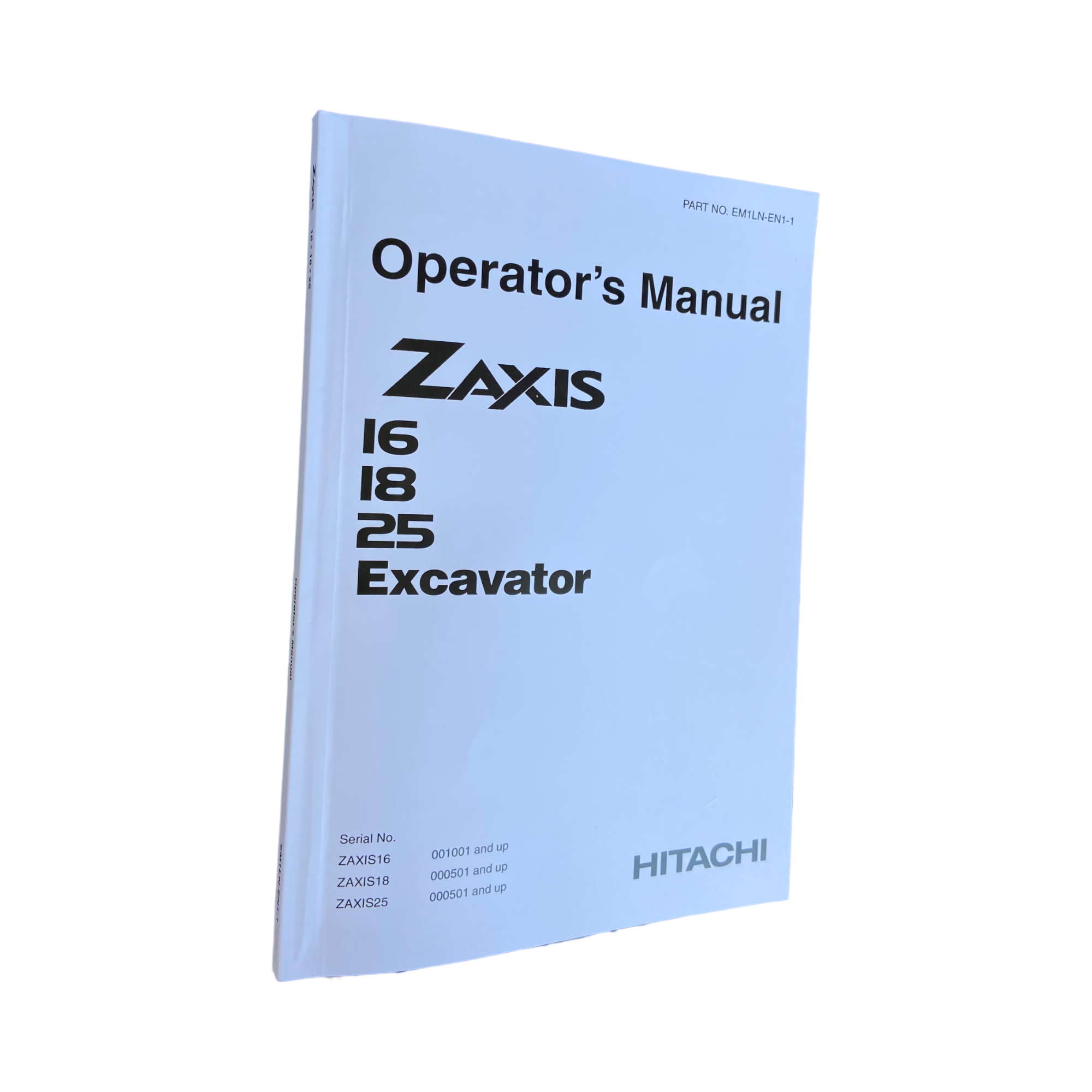 HITACHI ZAXIS ZX 16 18 25 EXCAVATOR OPERATORS MANUAL