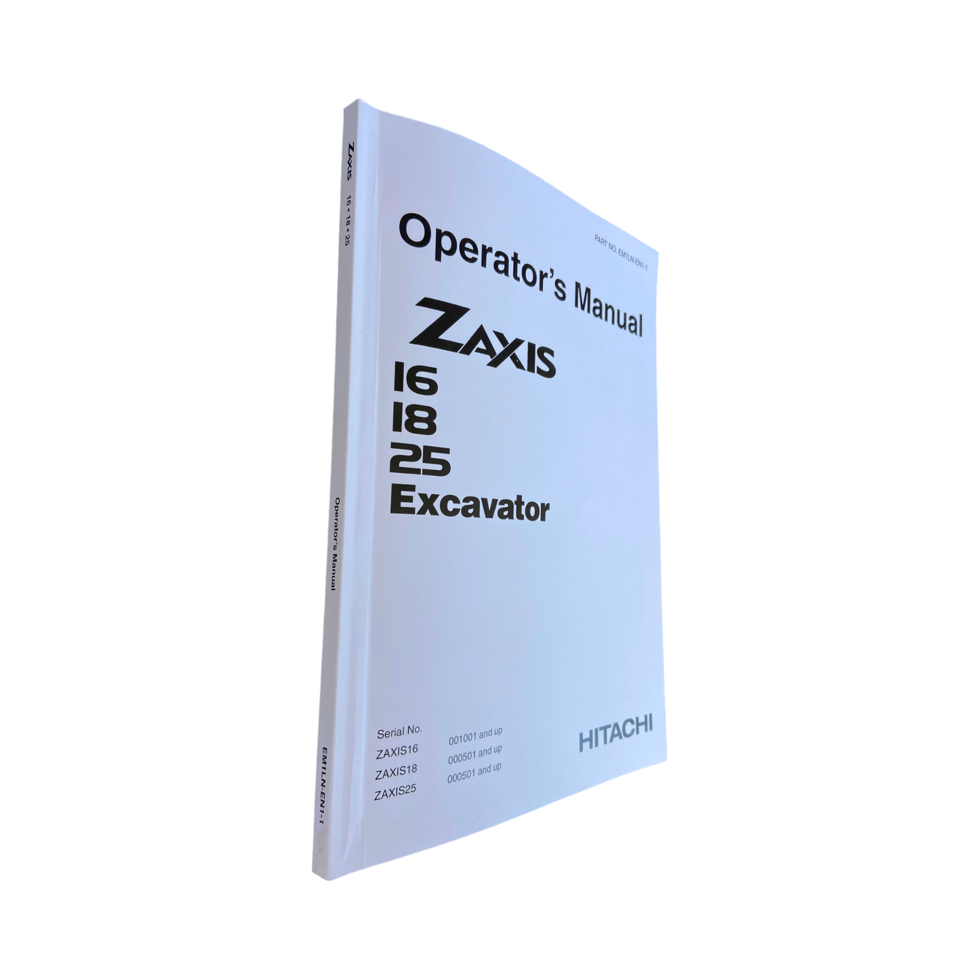 HITACHI ZAXIS ZX 16 18 25 EXCAVATOR OPERATORS MANUAL