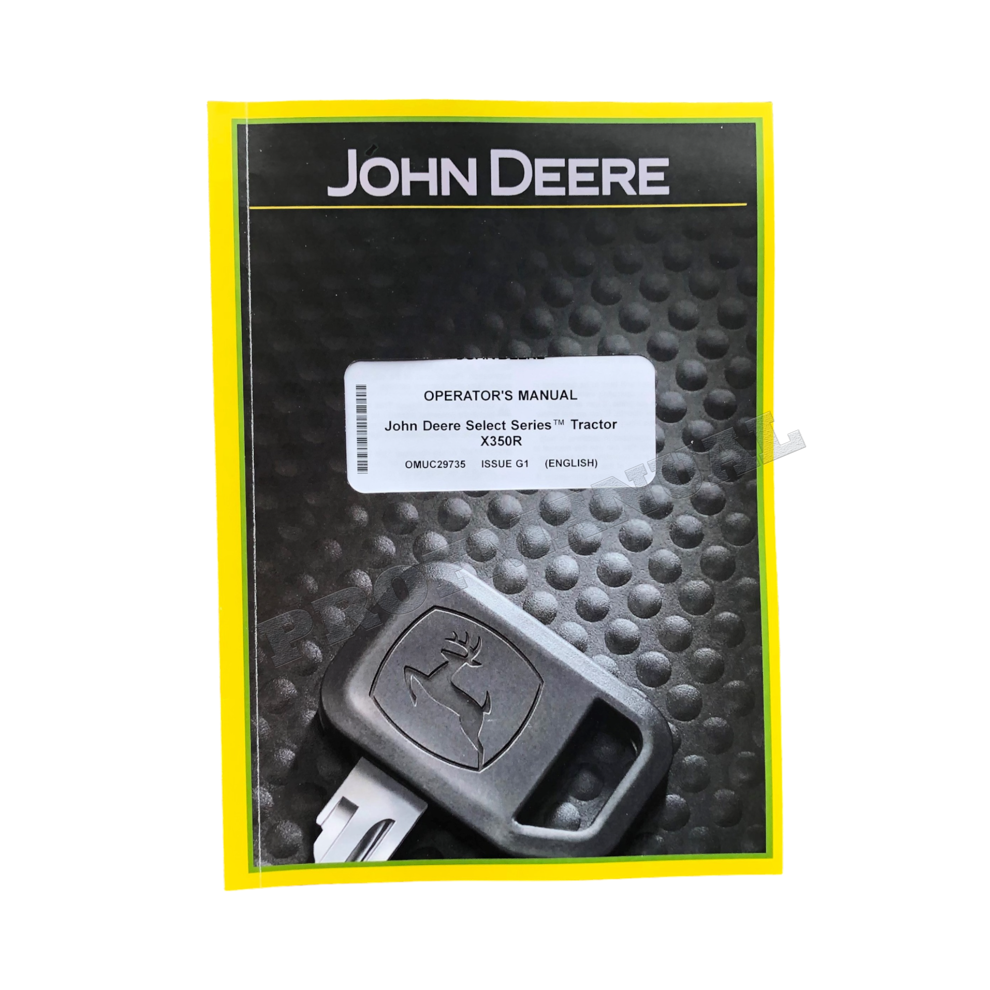 MANUAL DEL OPERADOR DEL TRACTOR JOHN DEERE X350R + ¡BONIFICACIÓN!