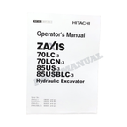 HITACHI ZAXIS ZX 85USB-3 EXCAVATOR OPERATORS MANUAL