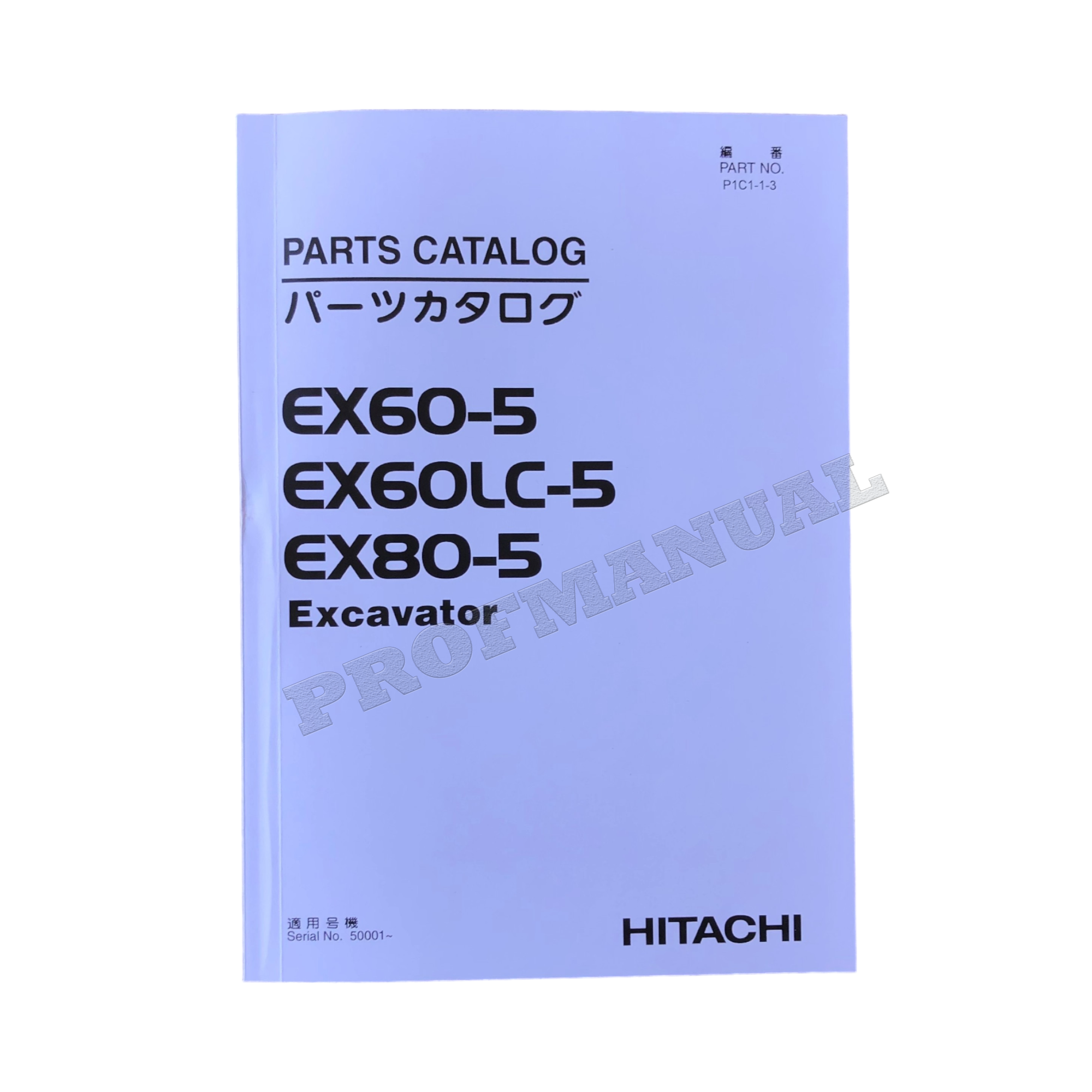 Hitachi EX80-5 EX60-5 EX60LC-5 excavator parts catalog manual ser 50001 and UP