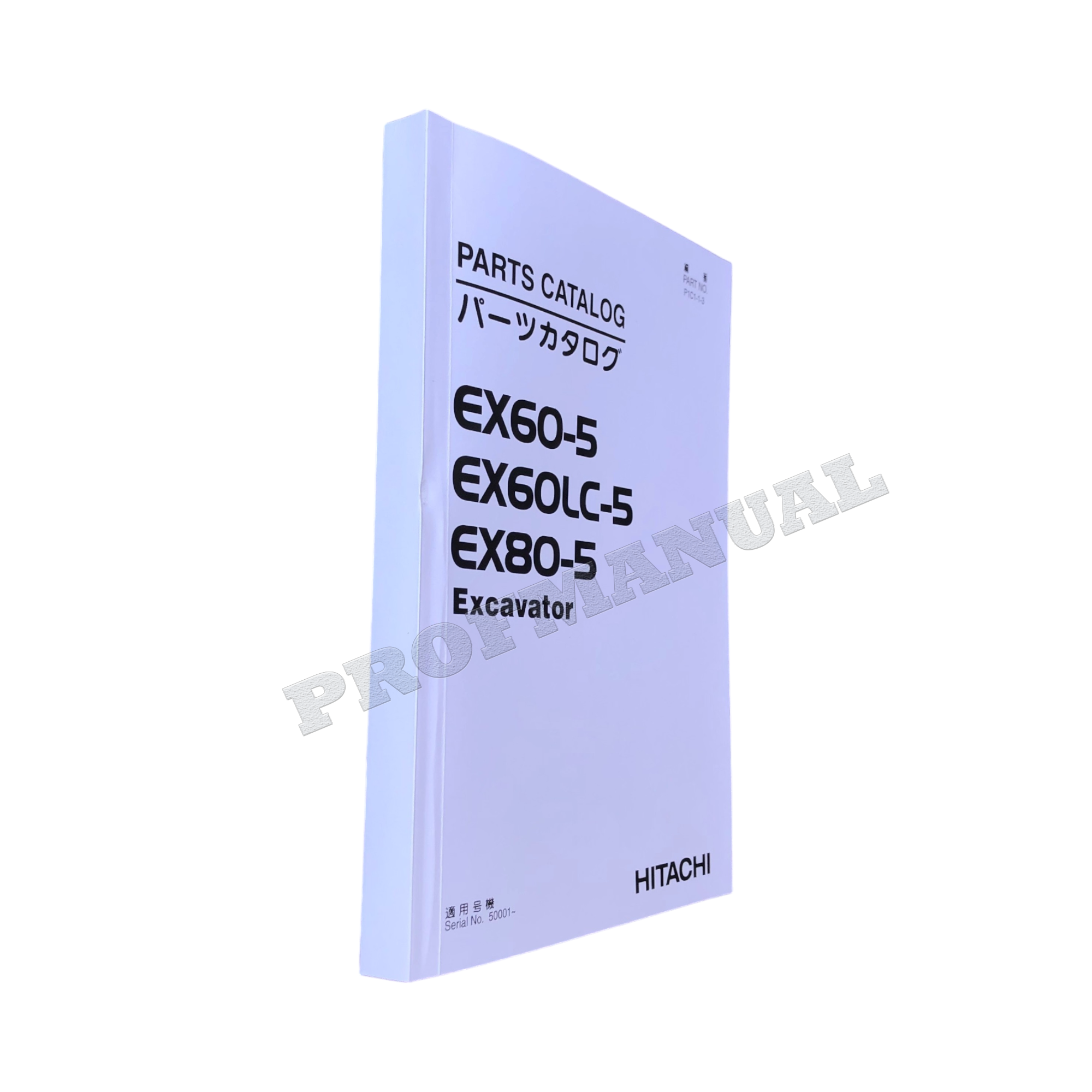 Hitachi EX80-5 EX60-5 EX60LC-5 excavator parts catalog manual ser 50001 and UP