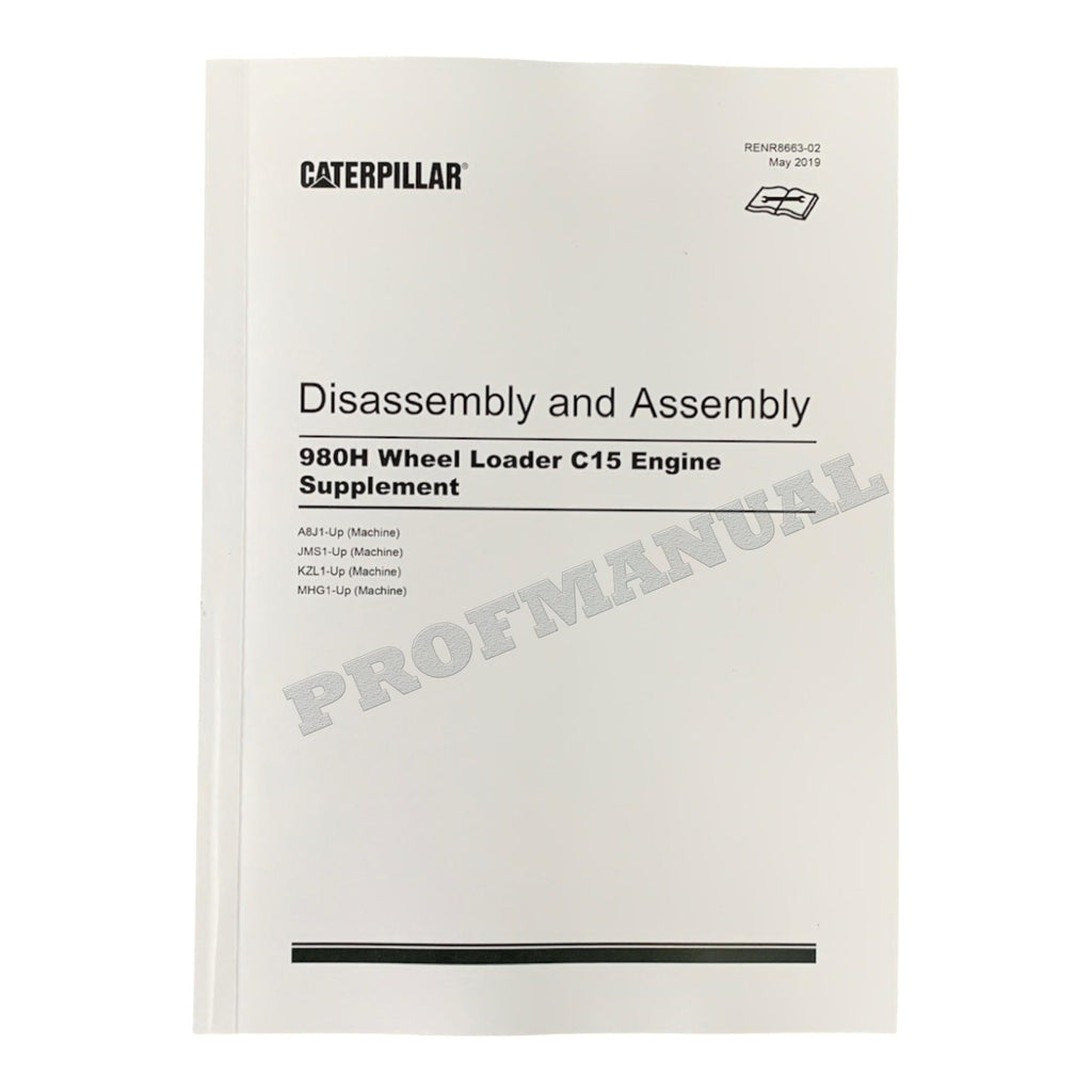 Caterpillar C15 C18 Engine 980H Wheel Loader Full Service Manual *Send serial number 5books