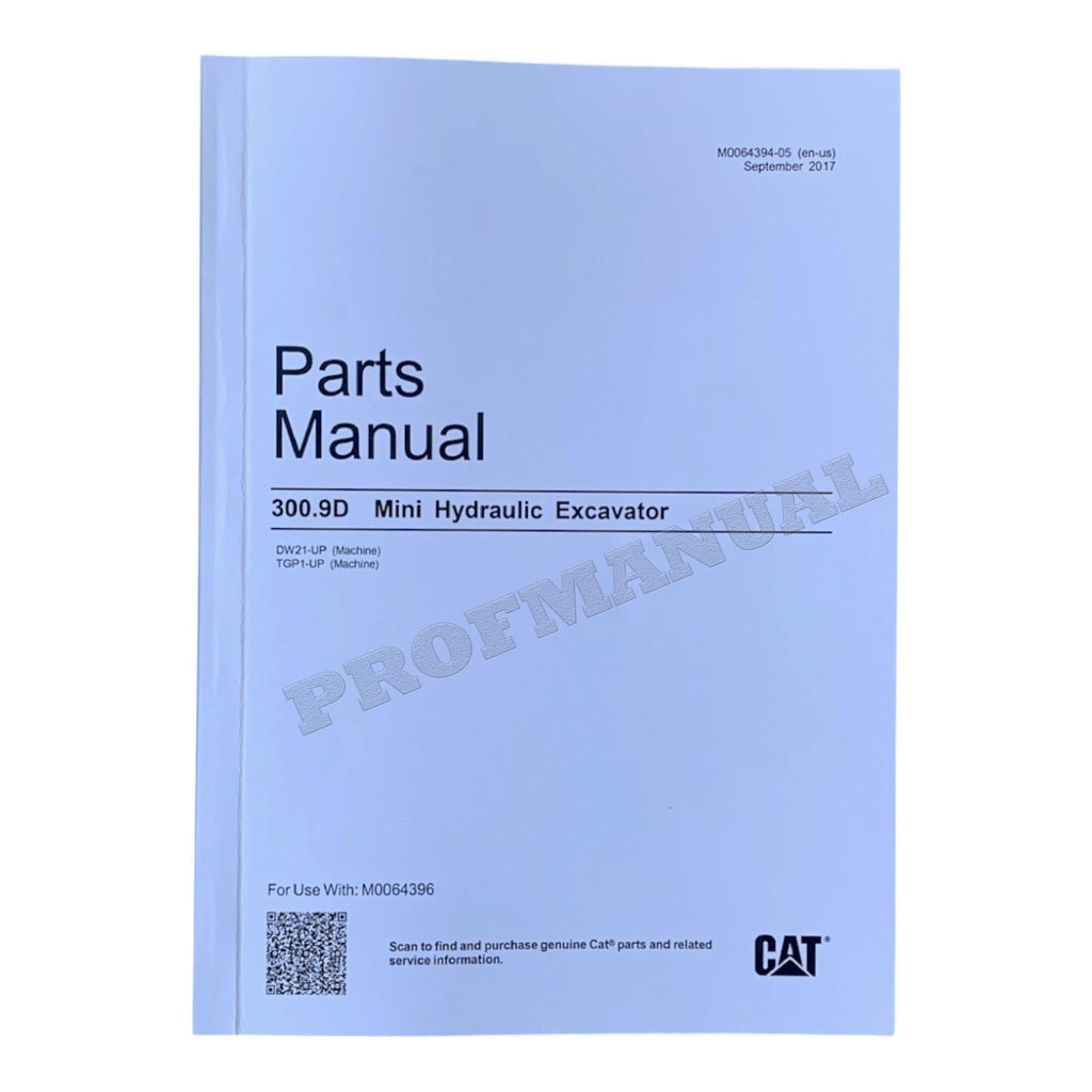 Caterpillar Cat 300.9D Mini Hydraulic Excavator Parts Catalog Manual M0064394