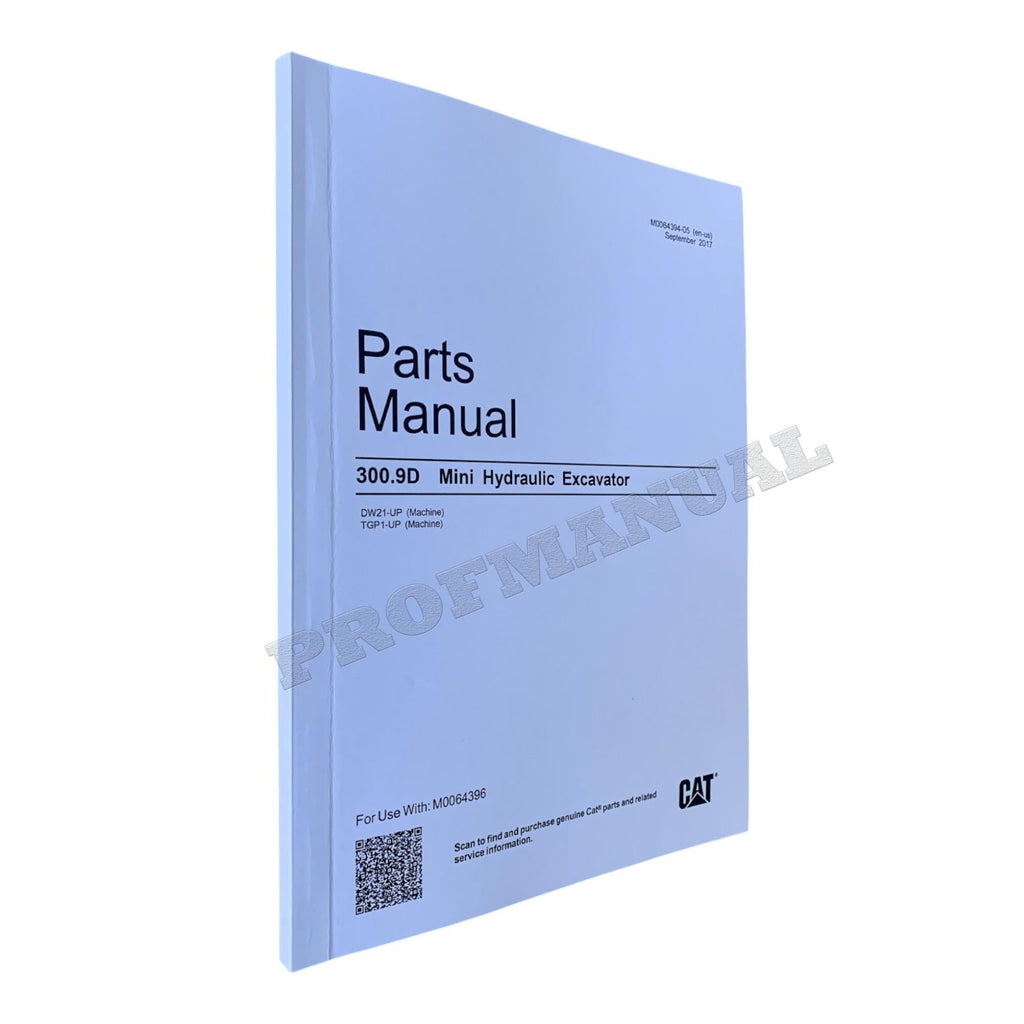 Caterpillar Cat 300.9D Mini Hydraulic Excavator Parts Catalog Manual M0064394