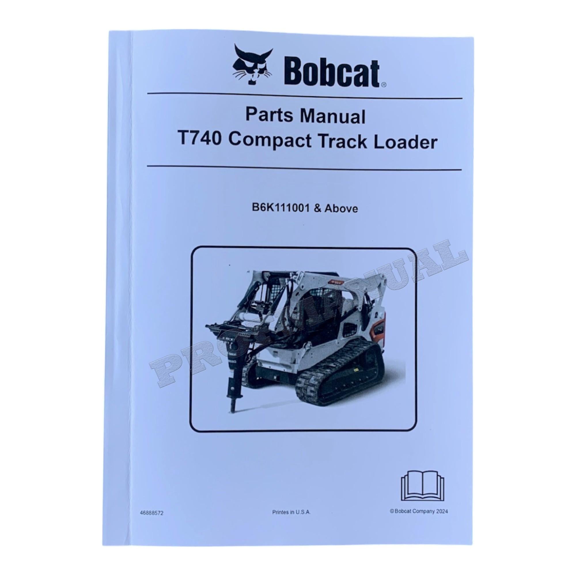 Bobcat T740 Compact Track Loader Parts Catalog Manual B6K111001-