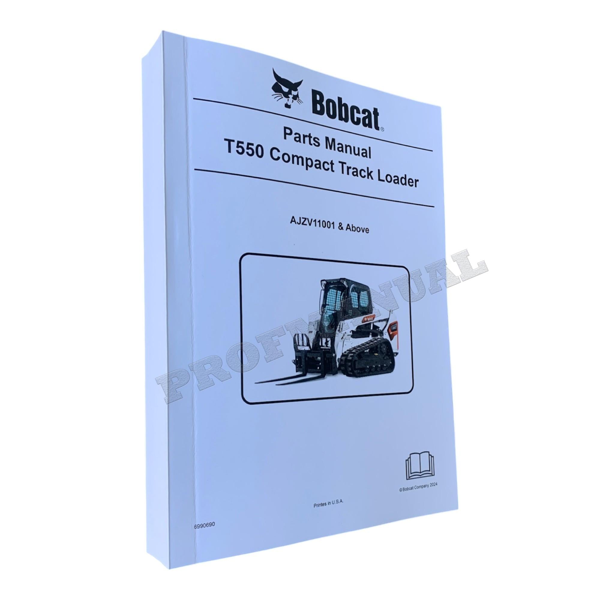 Bobcat T550 Compact Track Loader Parts Catalog Manual AJZV11001-