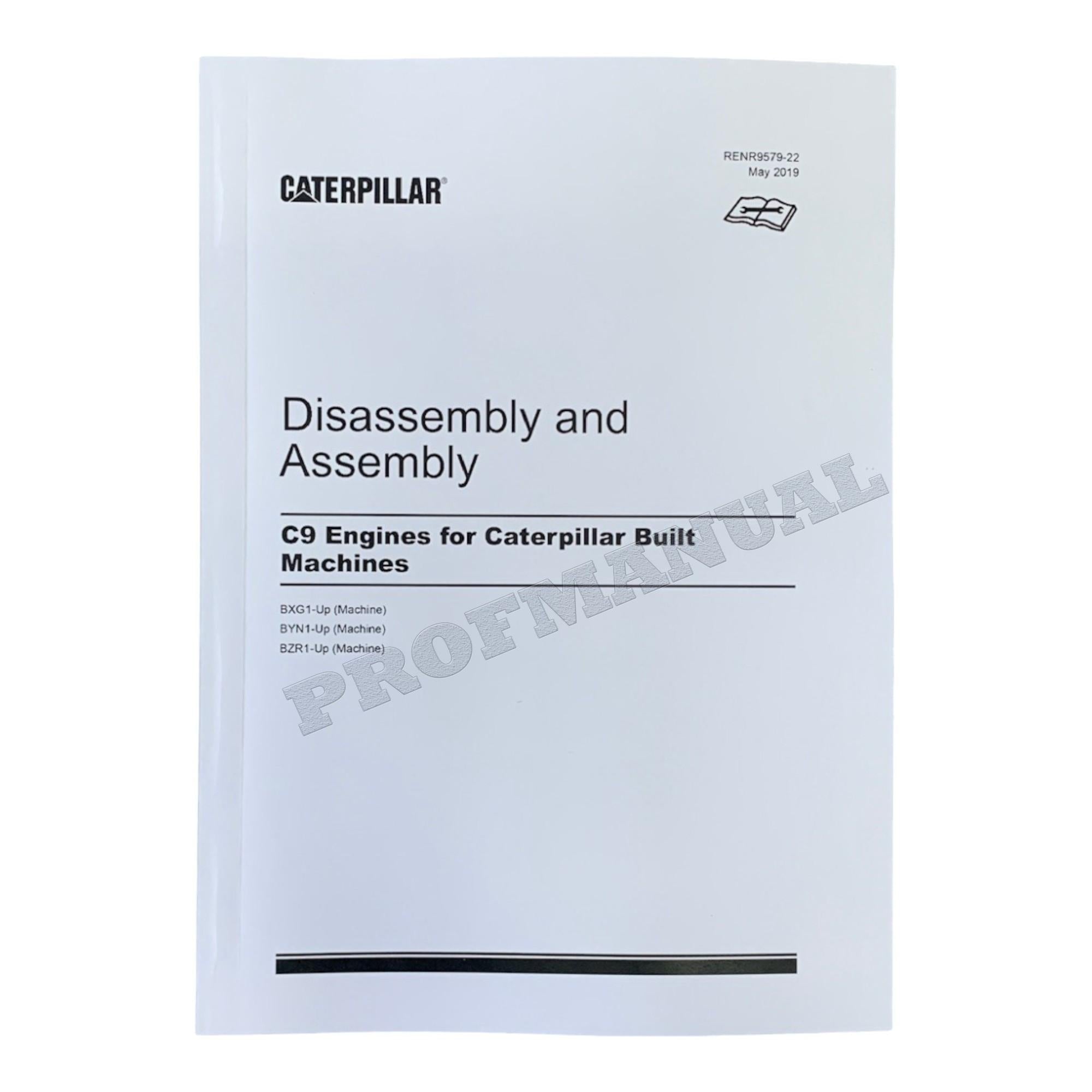 Caterpillar Cat C9 Engine Built Machine Disassembly Assembly Manual RENR9579