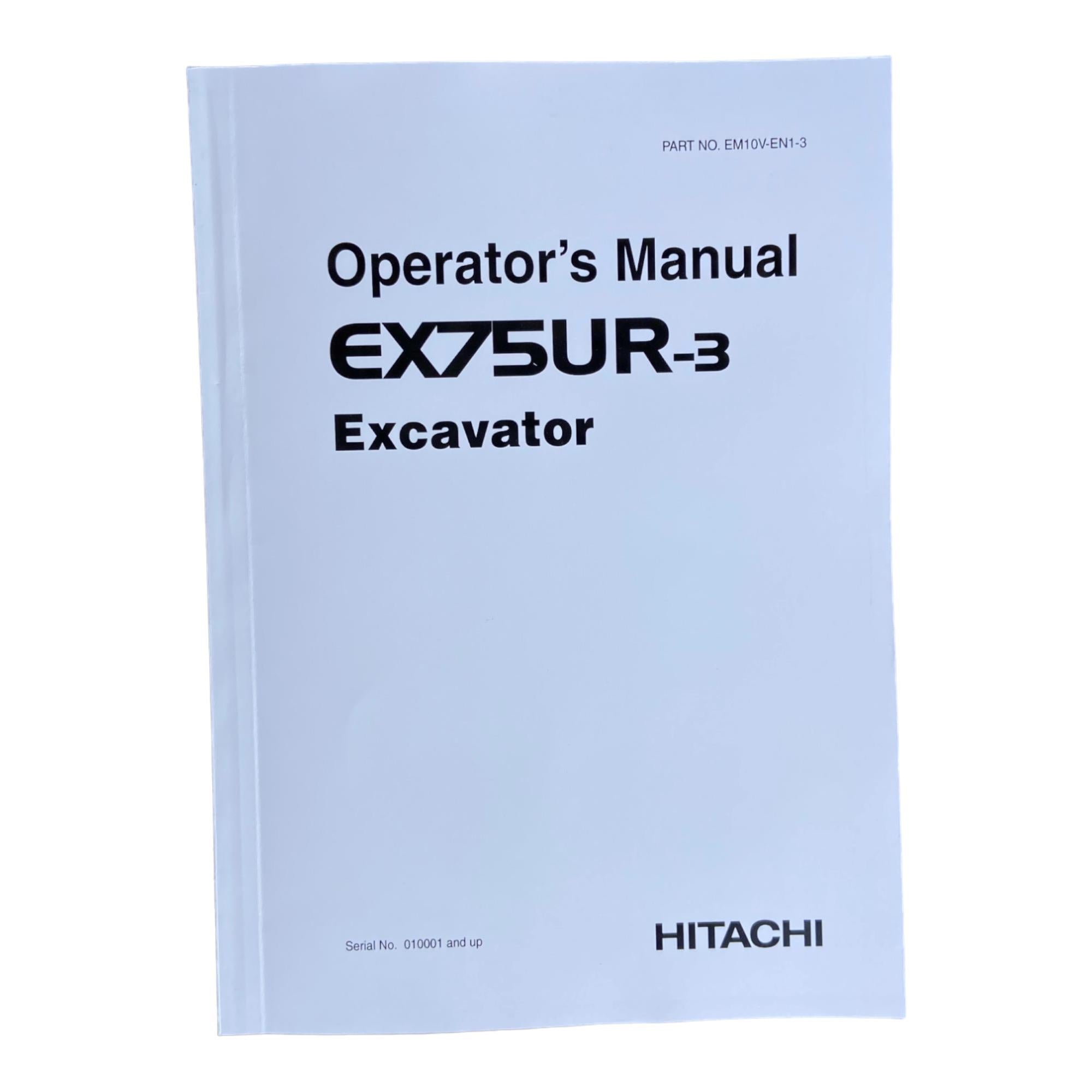 HITACHI EX75UR-3 EXCAVATOR OPERATORS MANUAL