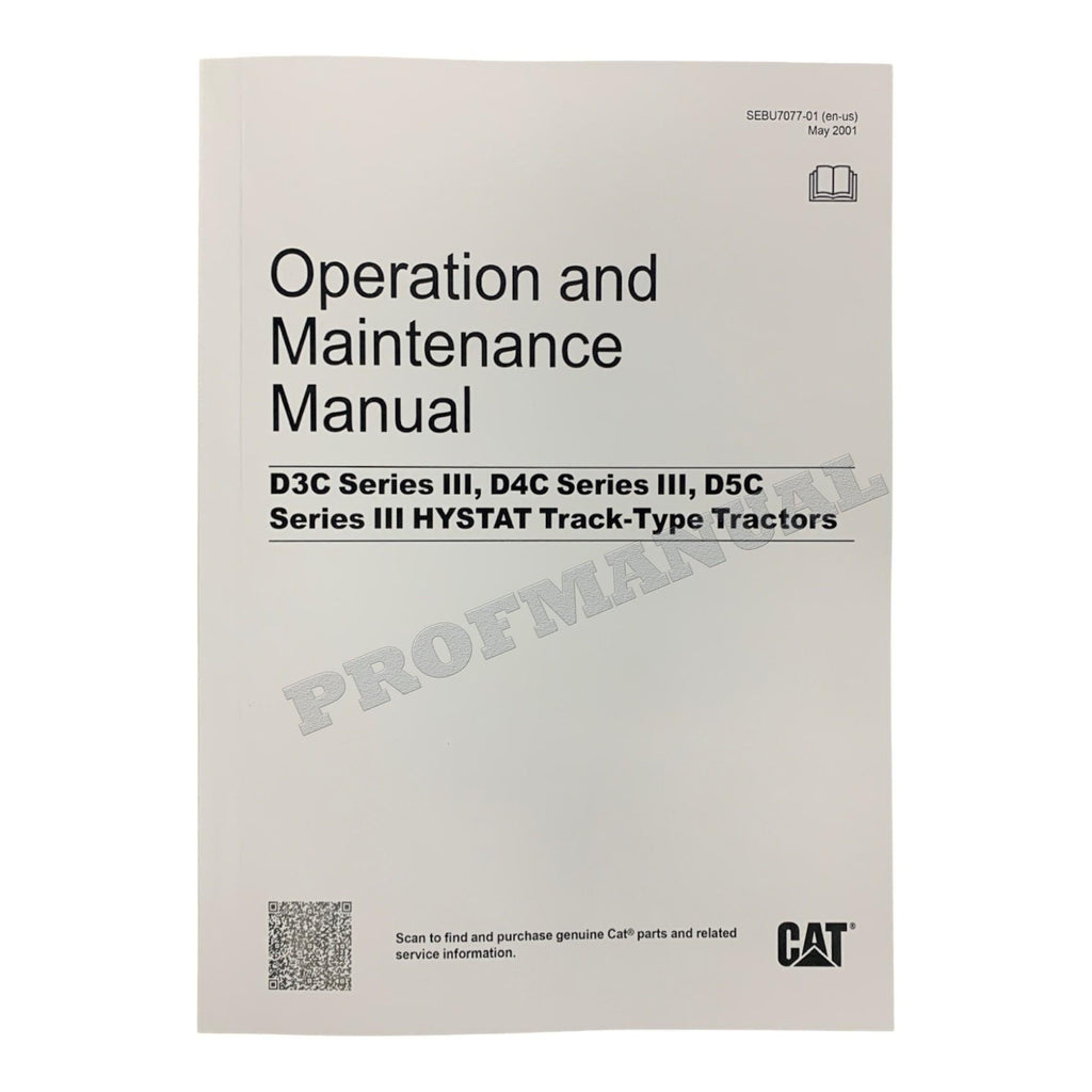 Caterpillar D3C D4C D5C Series3 HYSTAT Tractor Operators Maintenance Manual