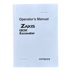 HITACHI ZAXIS ZX 130K EXCAVATOR OPERATORS MANUAL