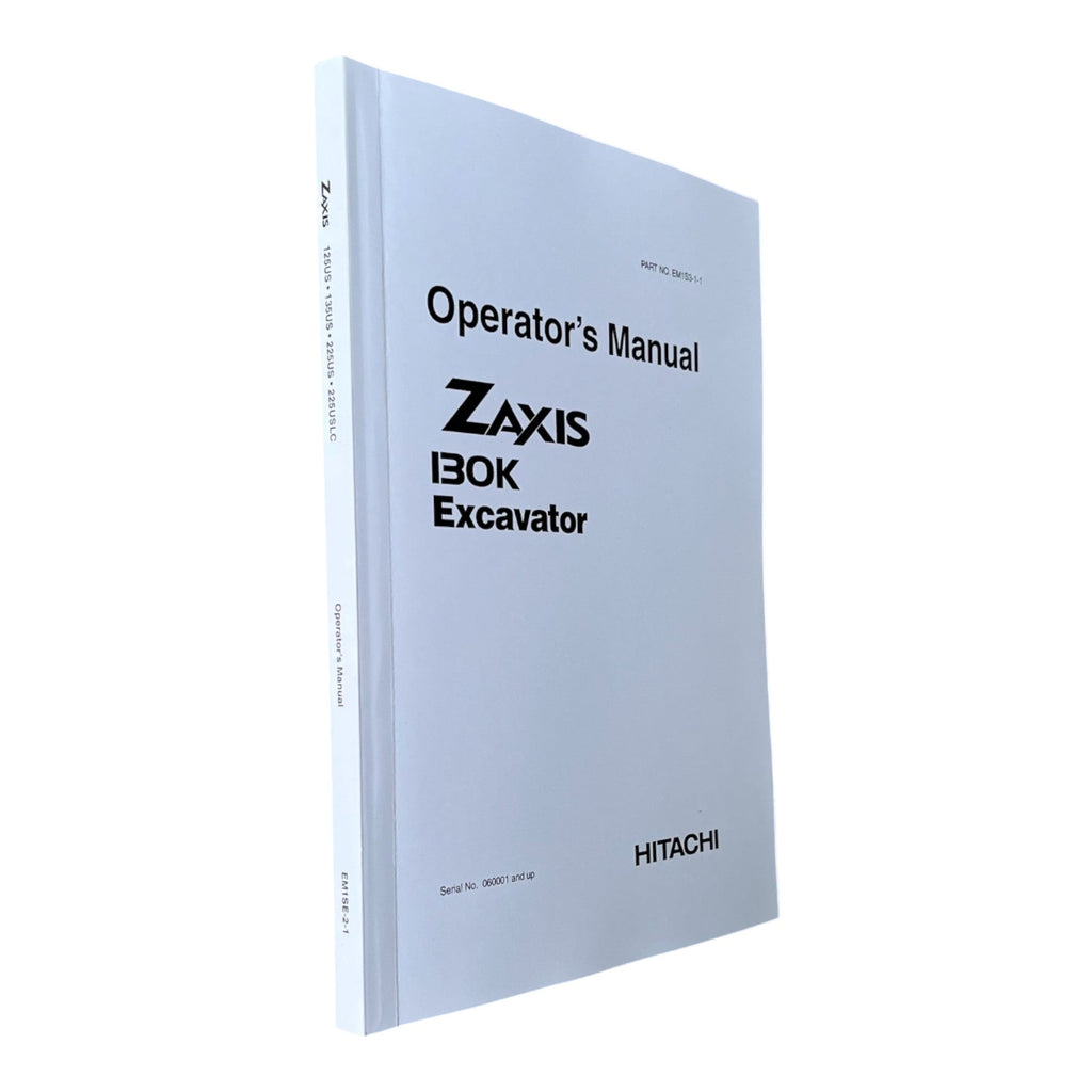 HITACHI ZAXIS ZX 130K EXCAVATOR OPERATORS MANUAL