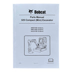 Bobcat 325 Excavator Parts Catalog Manual A9K011001- A9K111001- AAC511001-