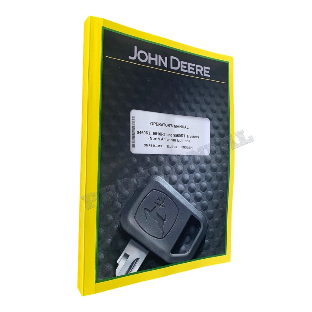 JOHN DEERE 9460RT 9510RT 9560RT MANUAL DEL OPERADOR DEL TRACTOR NORTEAMERICANO + ¡BONIFICACIÓN!