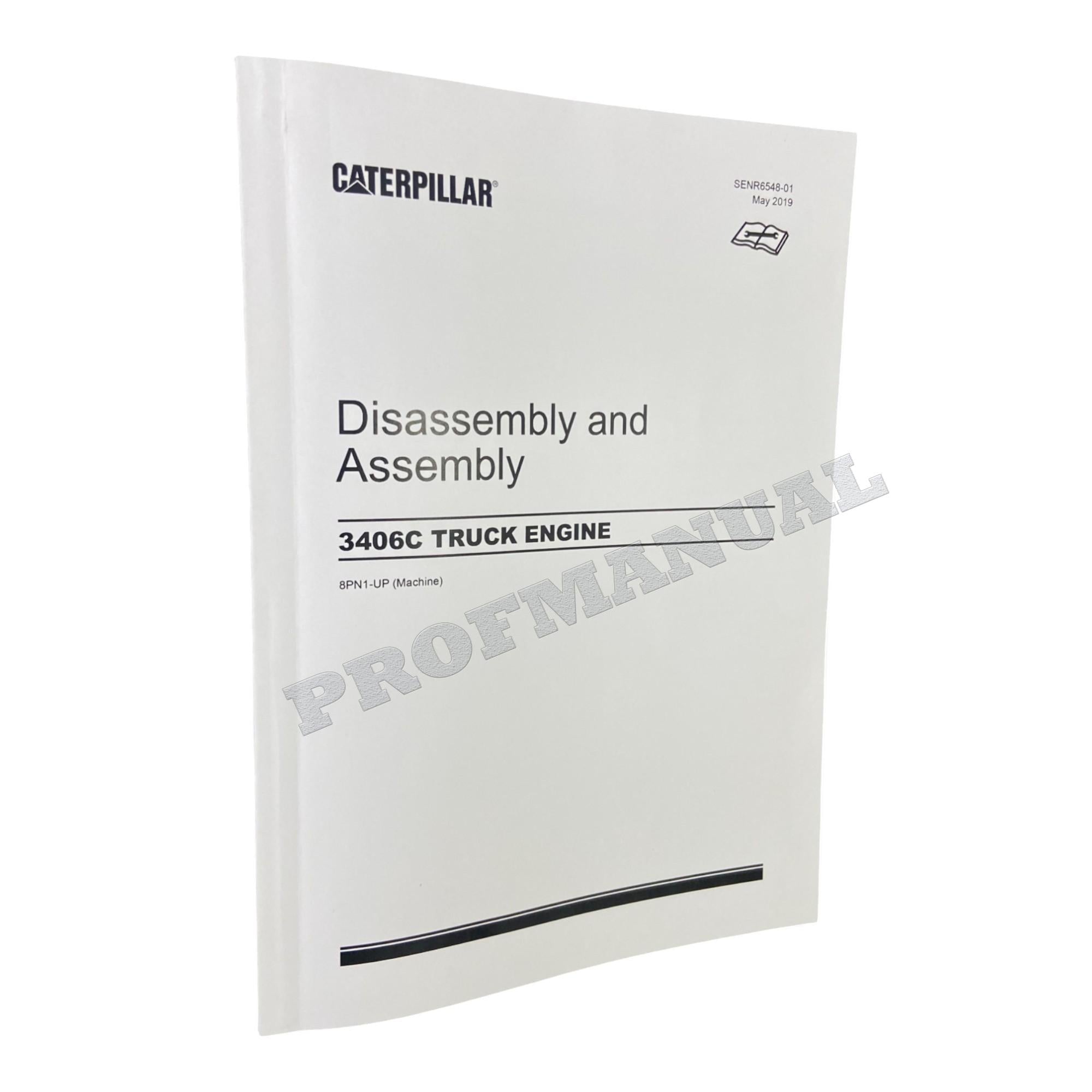 Caterpillar 3406C Truck Engine Disassembly Assembly Service Manual SN 8PN1-UP