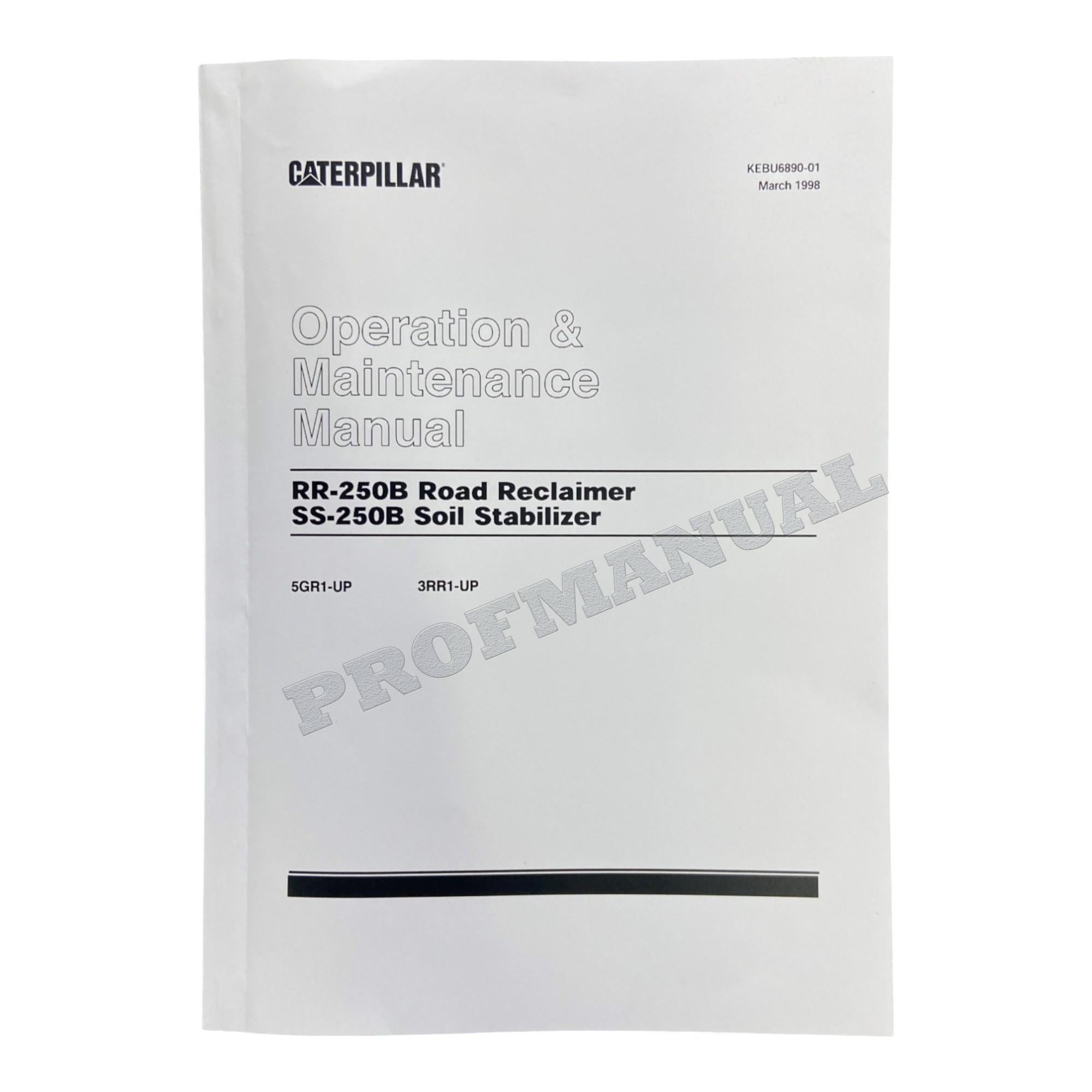 Caterpillar Cat SS 250B Stabilizer Operators Maintenance Manual