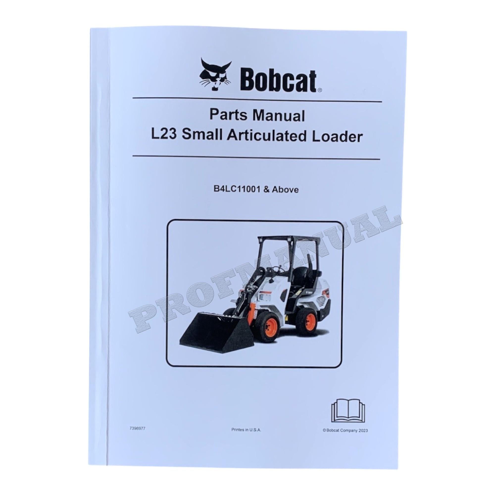 Bobcat L23 Wheel Loader Parts Catalog Manual B4LC11001