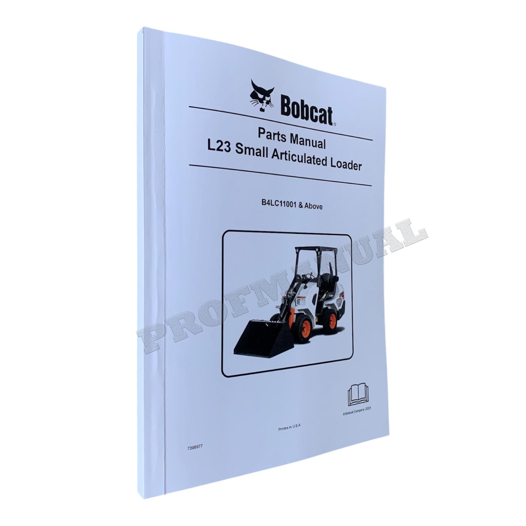 Bobcat L23 Wheel Loader Parts Catalog Manual B4LC11001