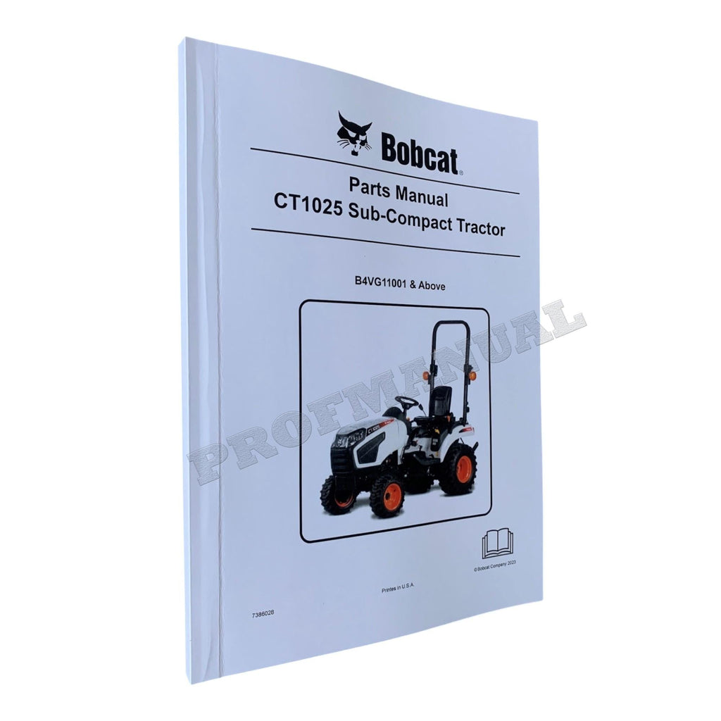 Manual del catálogo de piezas del tractor compacto Bobcat CT1025 B4VG11001-