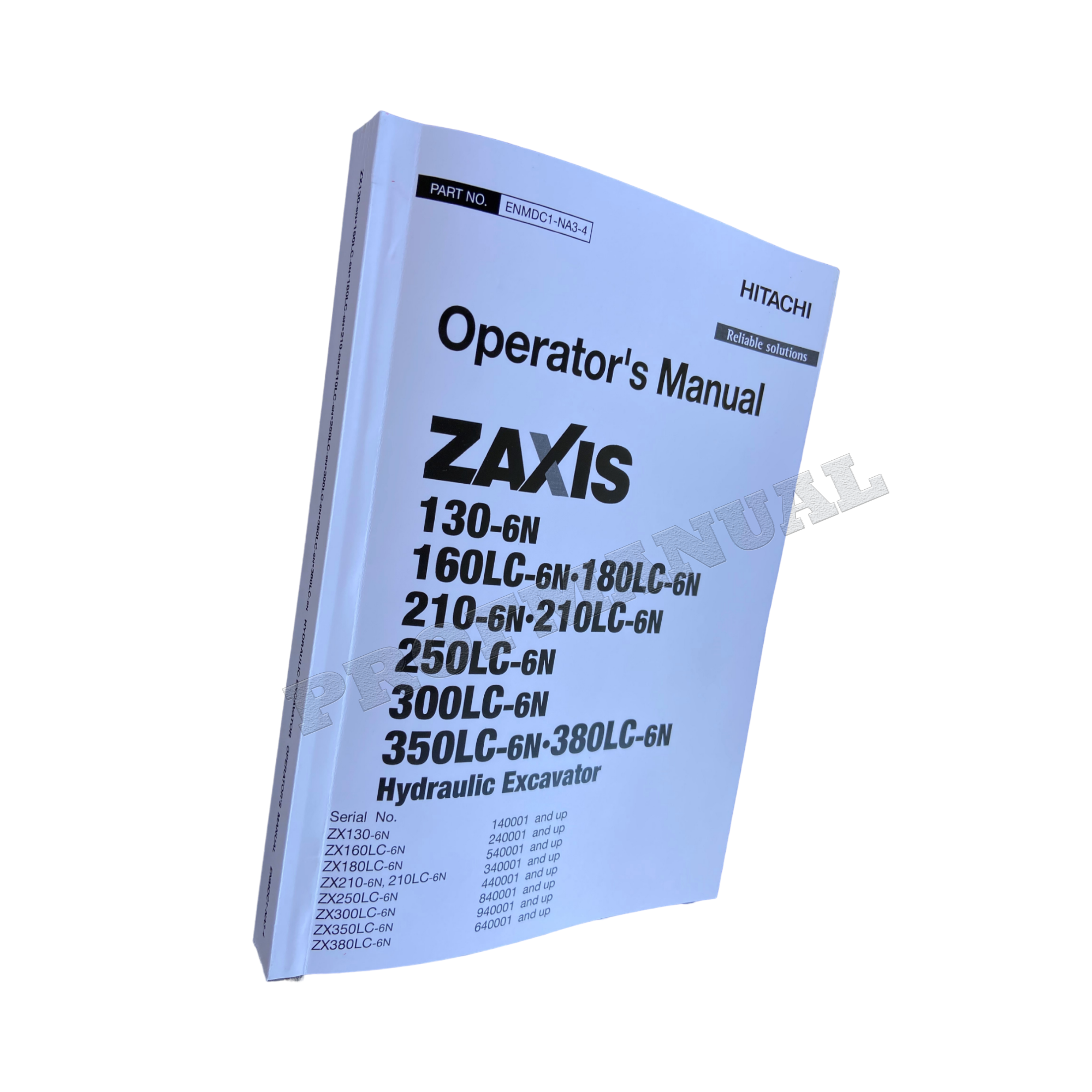 HITACHI ZAXIS ZX 130-6N 160LC-6N 180LC-6N 210-6N 210LC-6N 250LC-6N 300LC-6N 350LC-6N 380LC-6N EXCAVATOR OPERATORS MANUAL