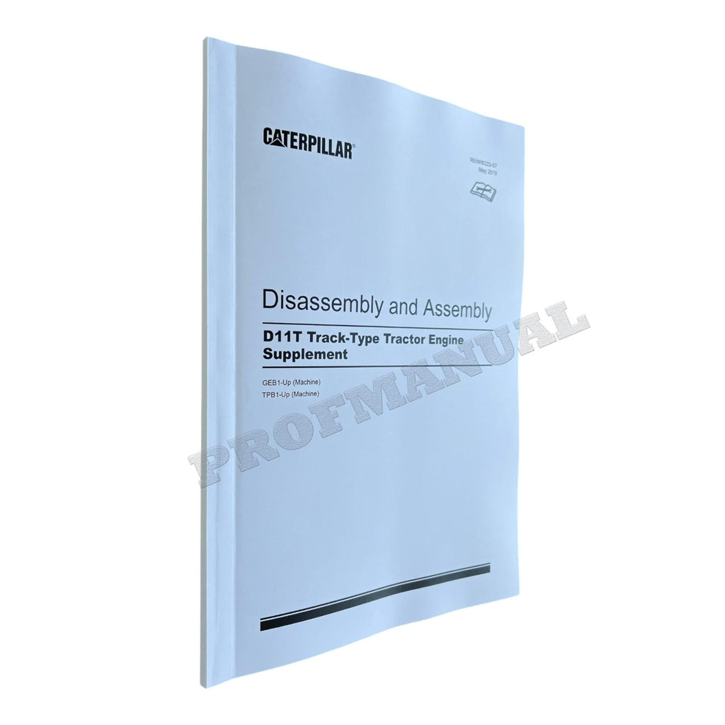 Caterpillar CAT D11T Tractor Engine Supplement Manual Disassembly Assem RENR8223