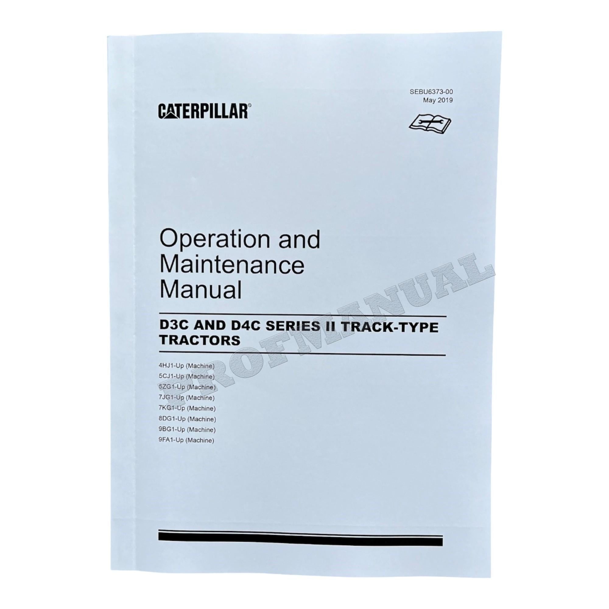 Caterpillar D3C D4C Series II Track Type Tractor Operators Maintenance Manual
