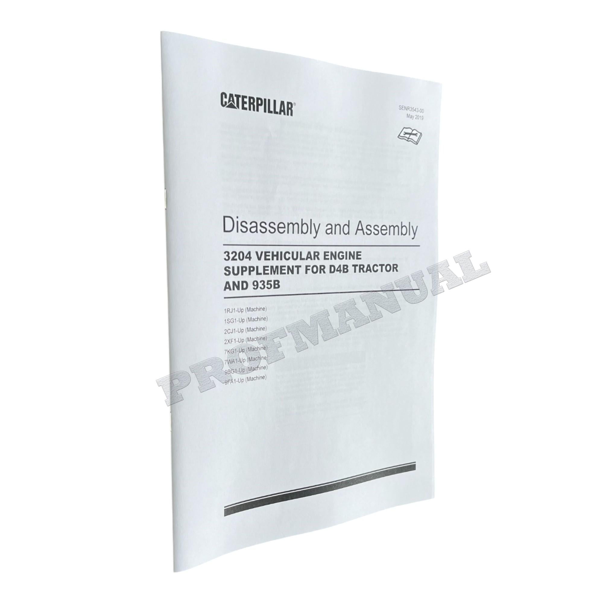 Caterpillar 3204 ENGINE SUPPLEMENT D4B 935B TRACTOR Manual Disassembly Assembly