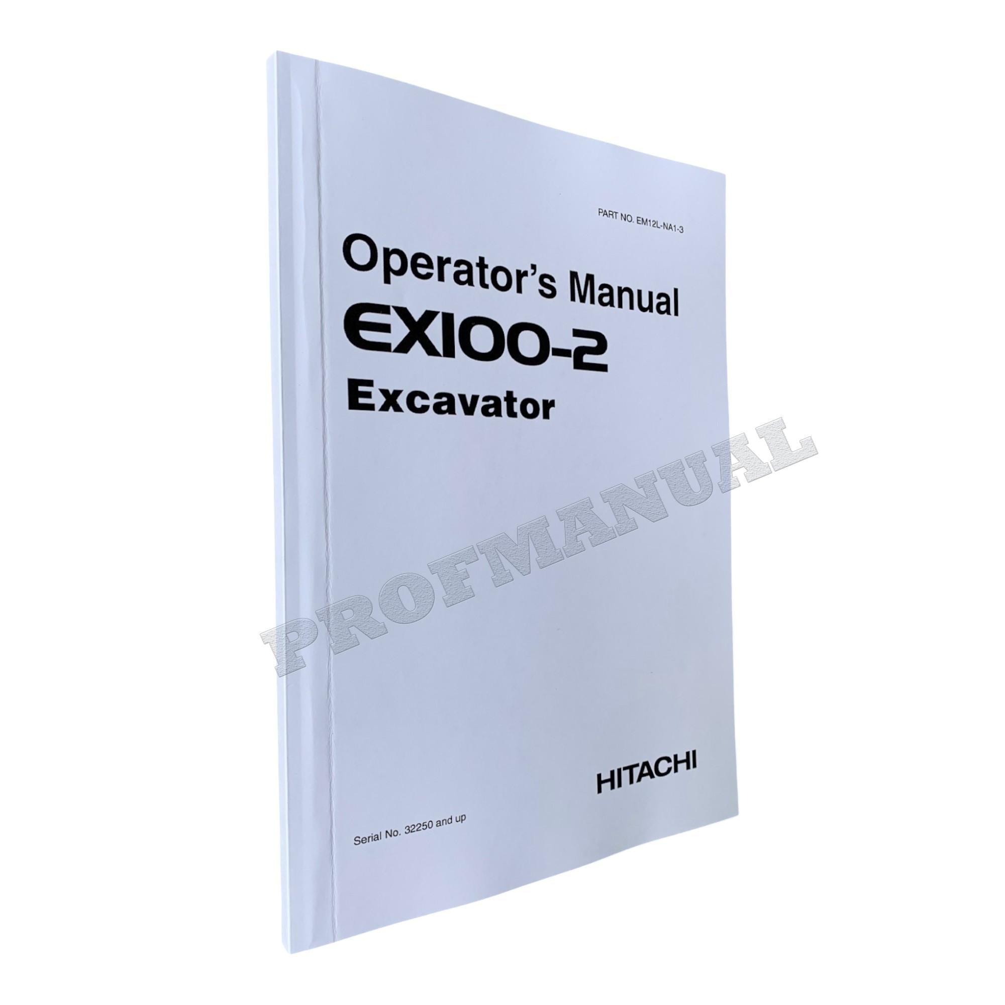 HITACHI EX100-2 EXCAVATOR OPERATORS MANUAL