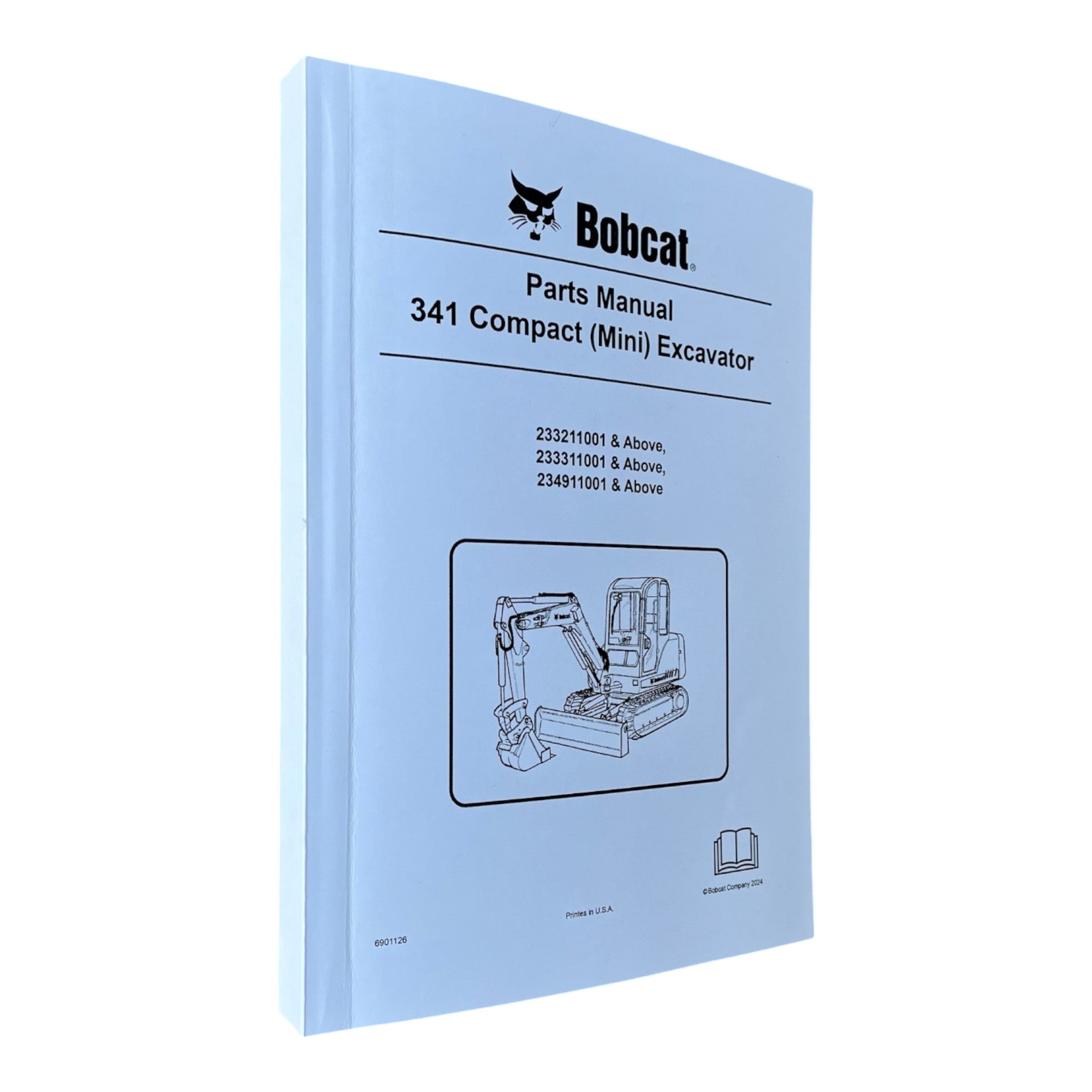 Bobcat 341 Excavator Parts Catalog Manual 233211001- 233311001- 234911001-