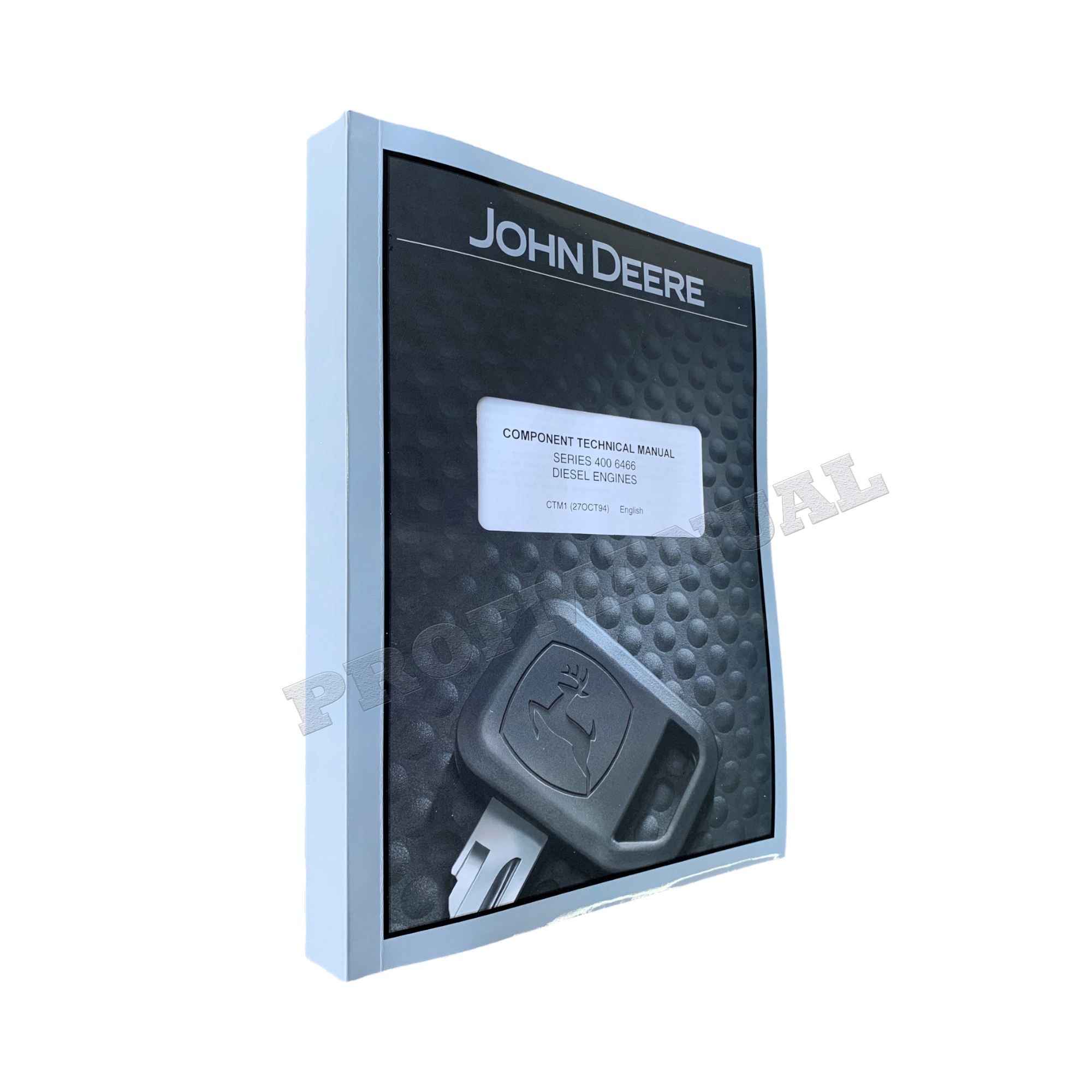 John Deere SERIES 400 6466 Engine REPAIR SERVICE TECHNICAL MANUAL CTM1